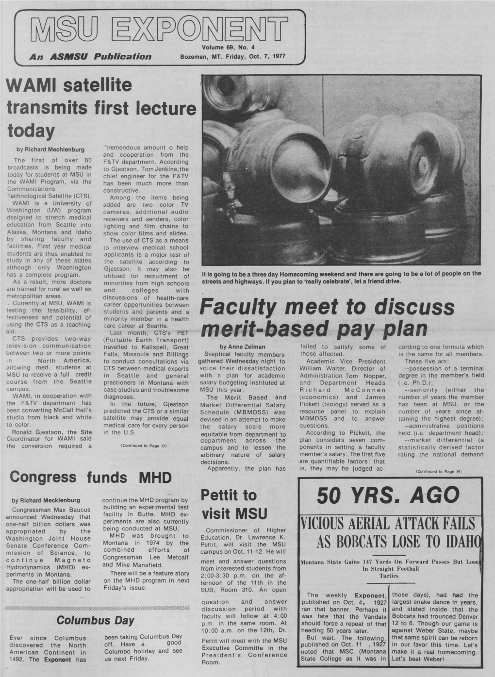 50 YRS. AGO Congressman Max Baucus Building an Experimental Test Announced Wednesday That Facility in Butte