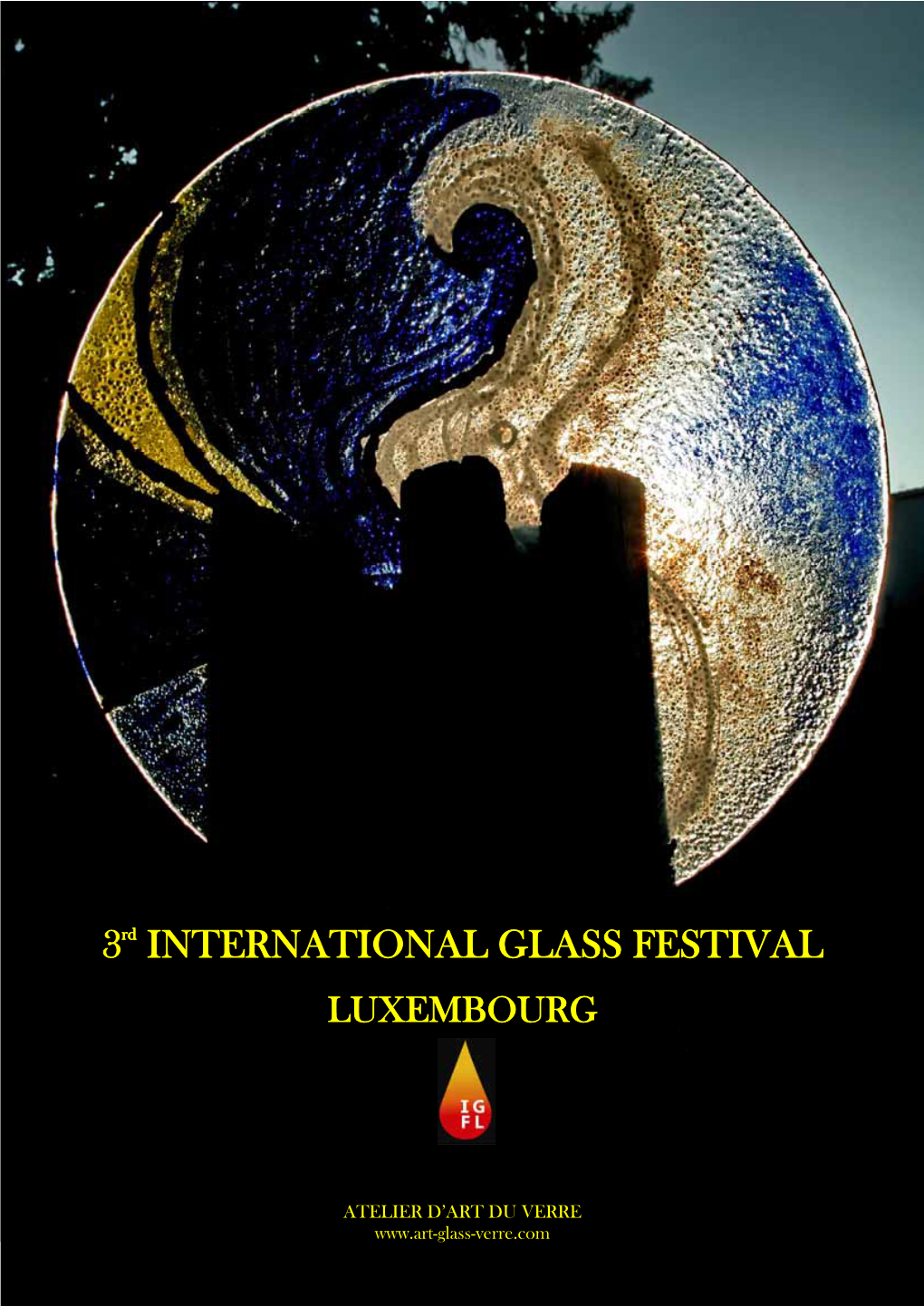 3Rd INTERNATIONAL GLASS FESTIVAL LUXEMBOURG