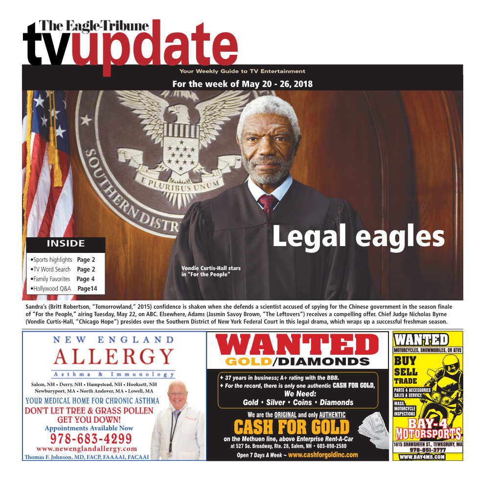 Legal Eagles •Sports Highlights Page 2 •TV Word Search Page 2 Vondie Curtis-Hall Stars in “For the People” •Family Favorites Page 4 •Hollywood Q&A Page14