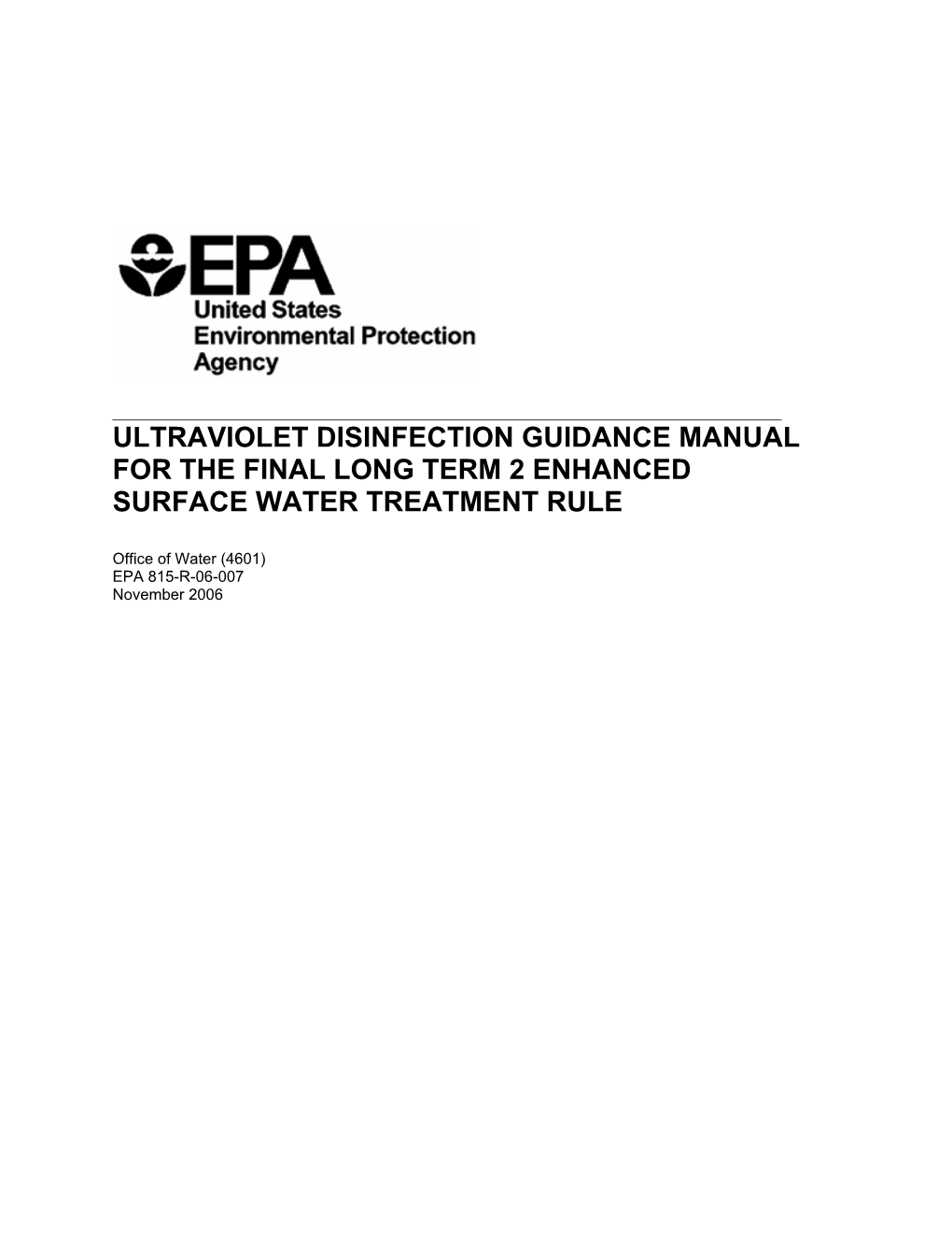 Ultraviolet Disinfection Guidance Manual for the Final Long Term 2 Enhanced Surface Water Treatment Rule