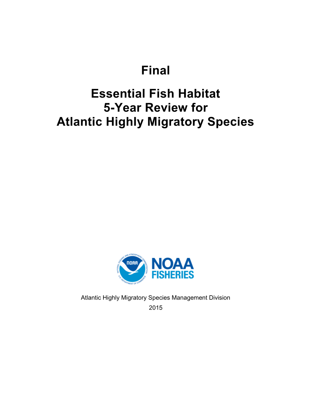 Final 5-Year Review of EFH for Atlantic Highly Migratory Species (HMS)