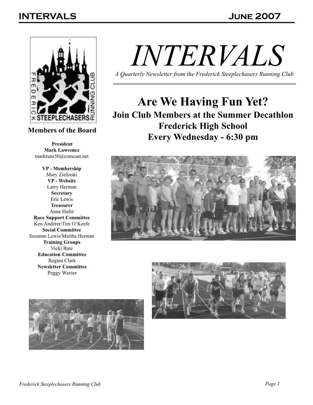 INTERVALS June 2007 INTERVALS a Quarterly Newsletter from the Frederick Steeplechasers Running Club