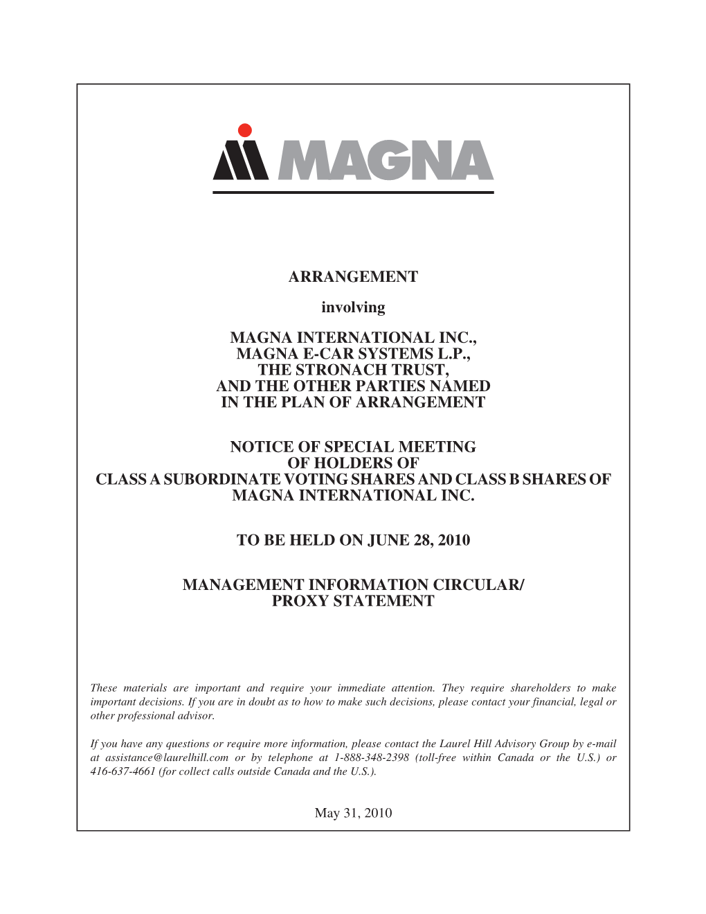 ARRANGEMENT Involving MAGNA INTERNATIONAL INC., MAGNA E-CAR SYSTEMS L.P., the STRONACH TRUST, and the OTHER PARTIES NAMED in the PLAN of ARRANGEMENT