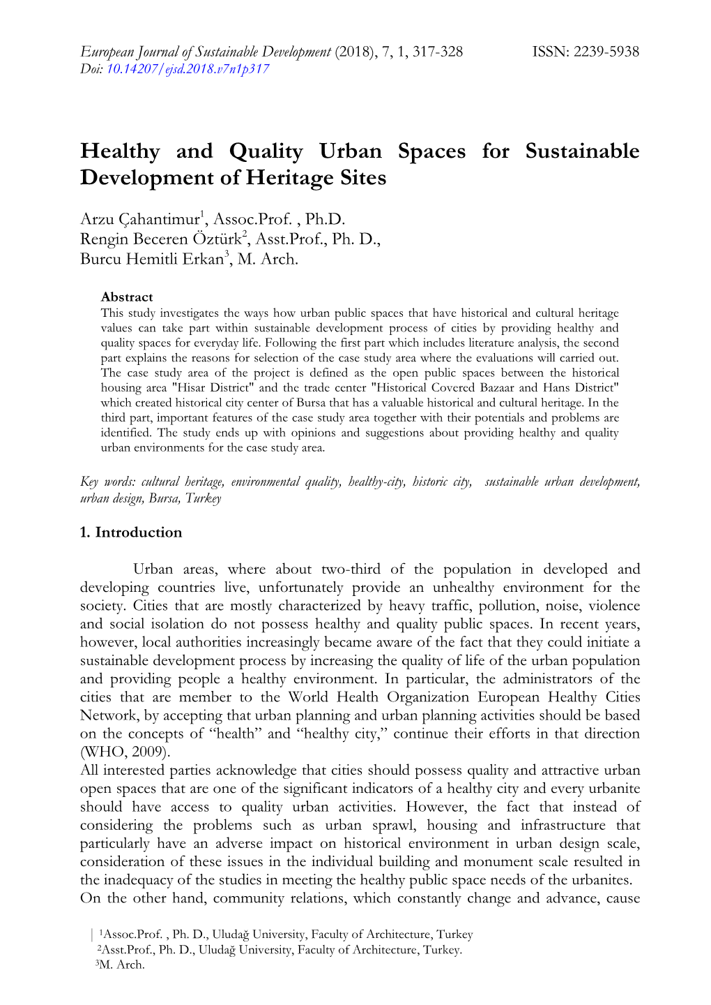 Healthy and Quality Urban Spaces for Sustainable Development of Heritage Sites