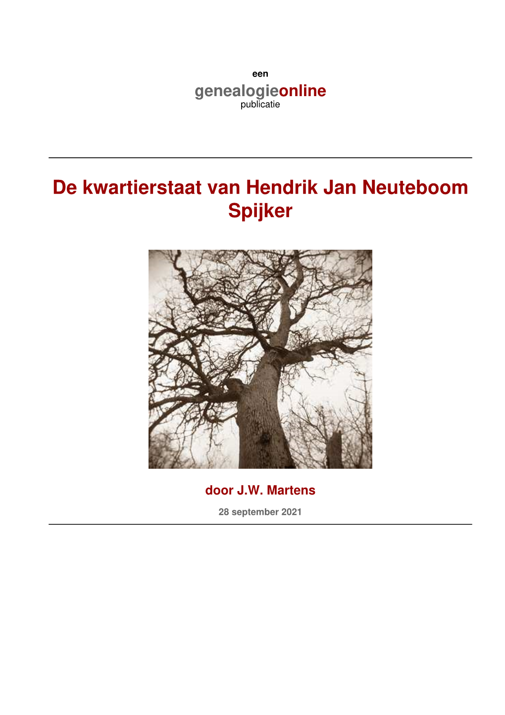 De Kwartierstaat Van Hendrik Jan Neuteboom Spijker