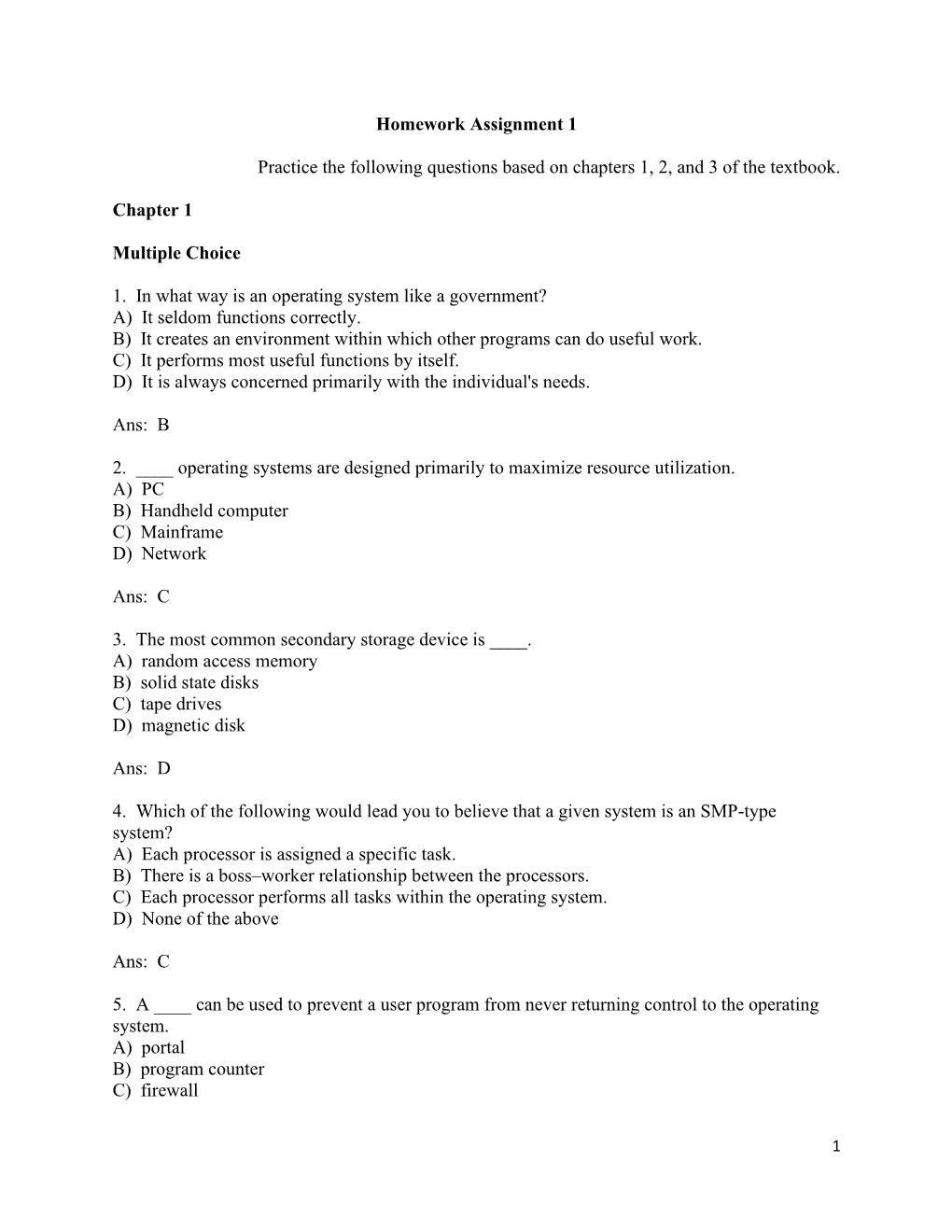 Homework Assignment 1 Practice the Following Questions Based On