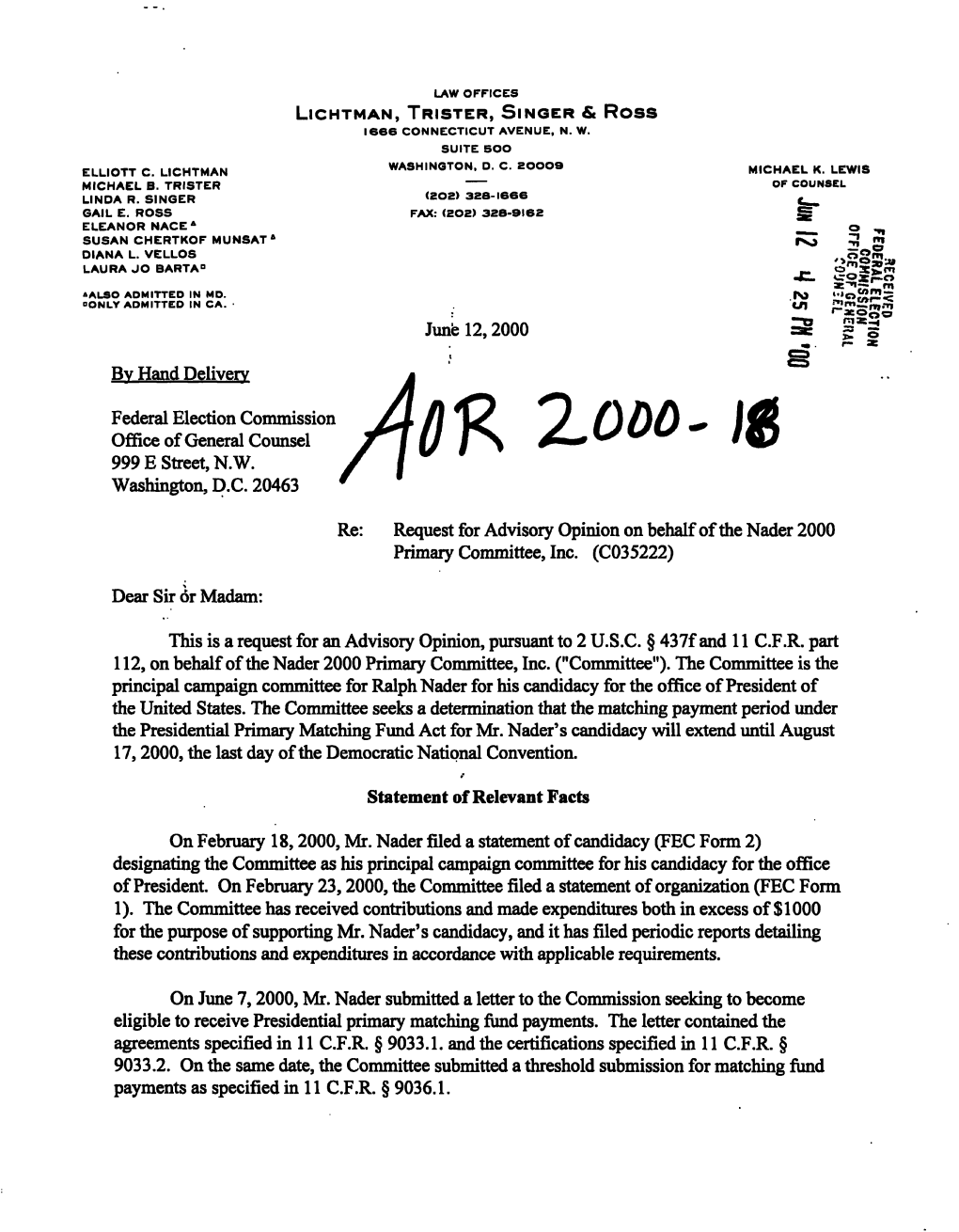 LICHTMAN, TRISTER, SINGER & Ross June 12,2000 3? Bv Hand Delivery Federal Election Commission Office of General Counsel