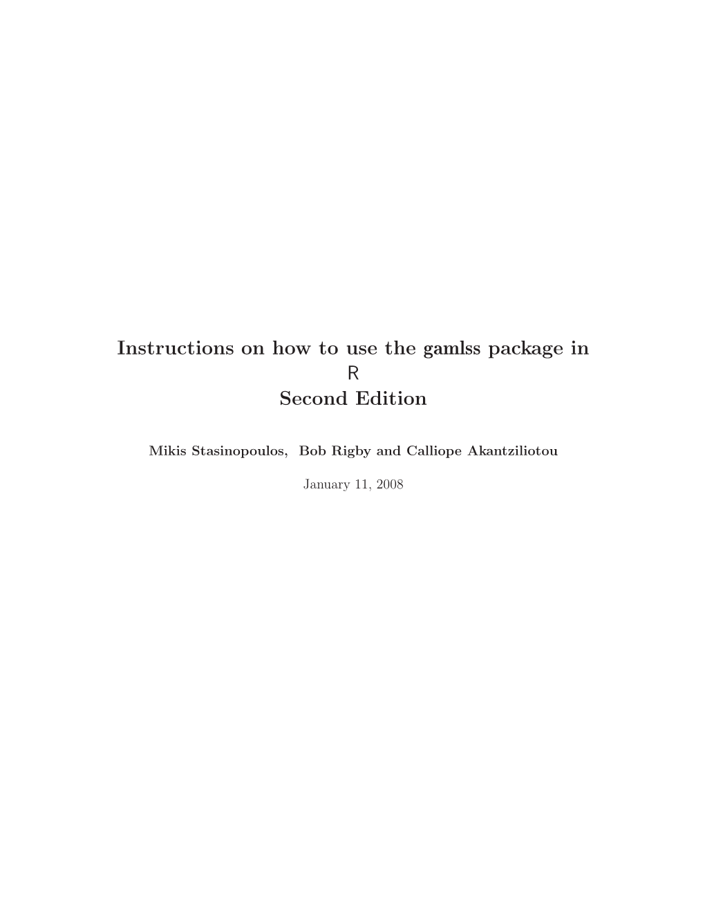 Instructions on How to Use the Gamlss Package in R Second Edition