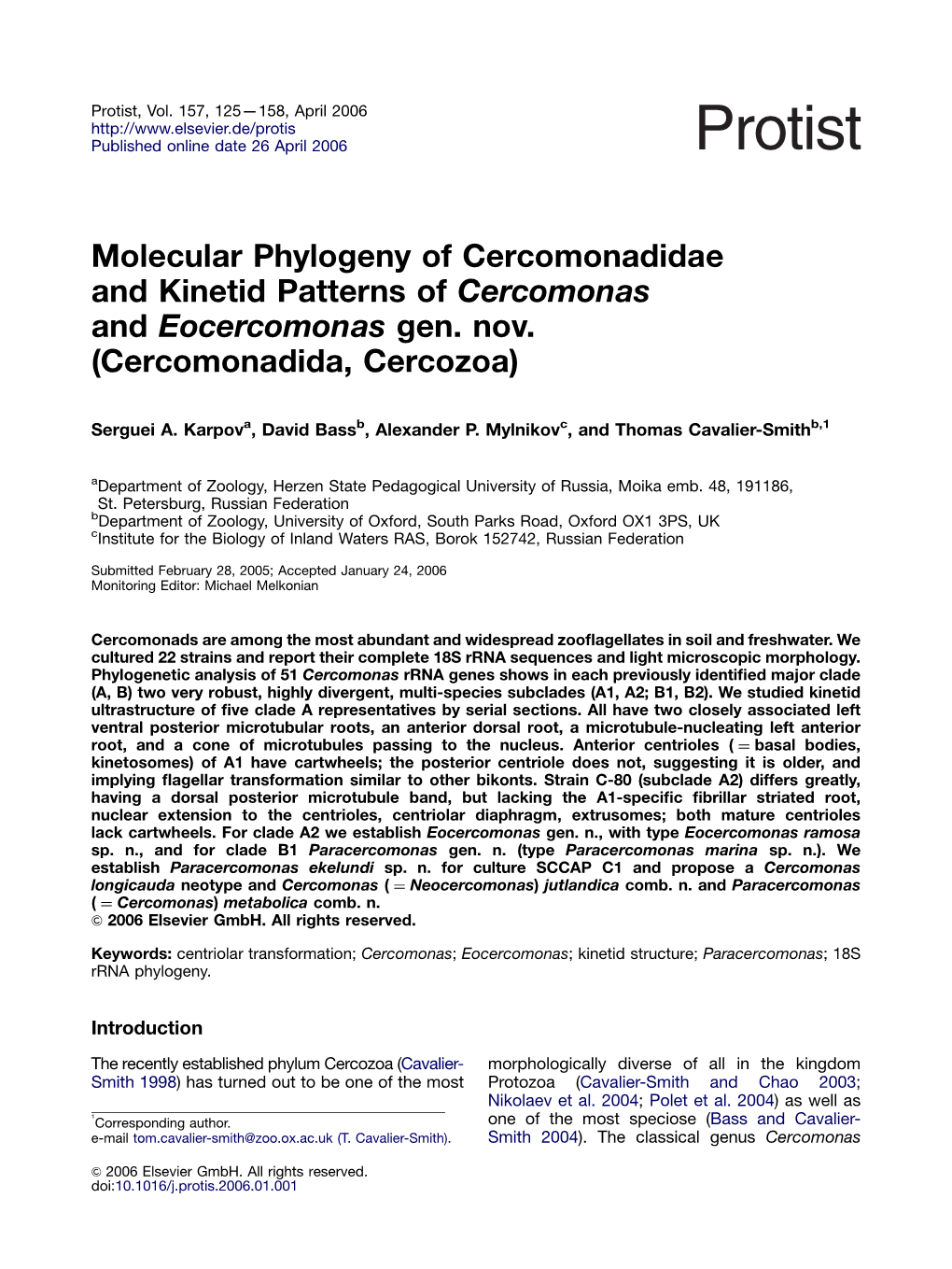 Molecular Phylogeny of Cercomonadidae and Kinetid Patterns of Cercomonas and Eocercomonas Gen