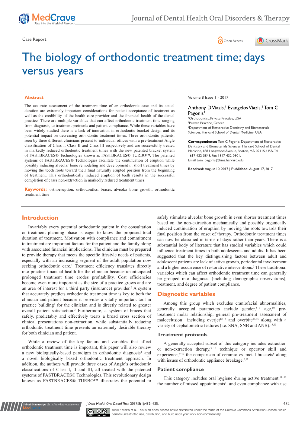 The Biology of Orthodontic Treatment Time; Days Versus Years