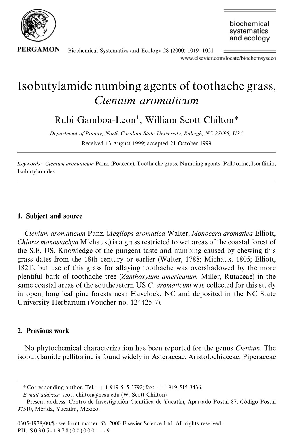 Isobutylamide Numbing Agents of Toothache Grass, Ctenium Aromaticum