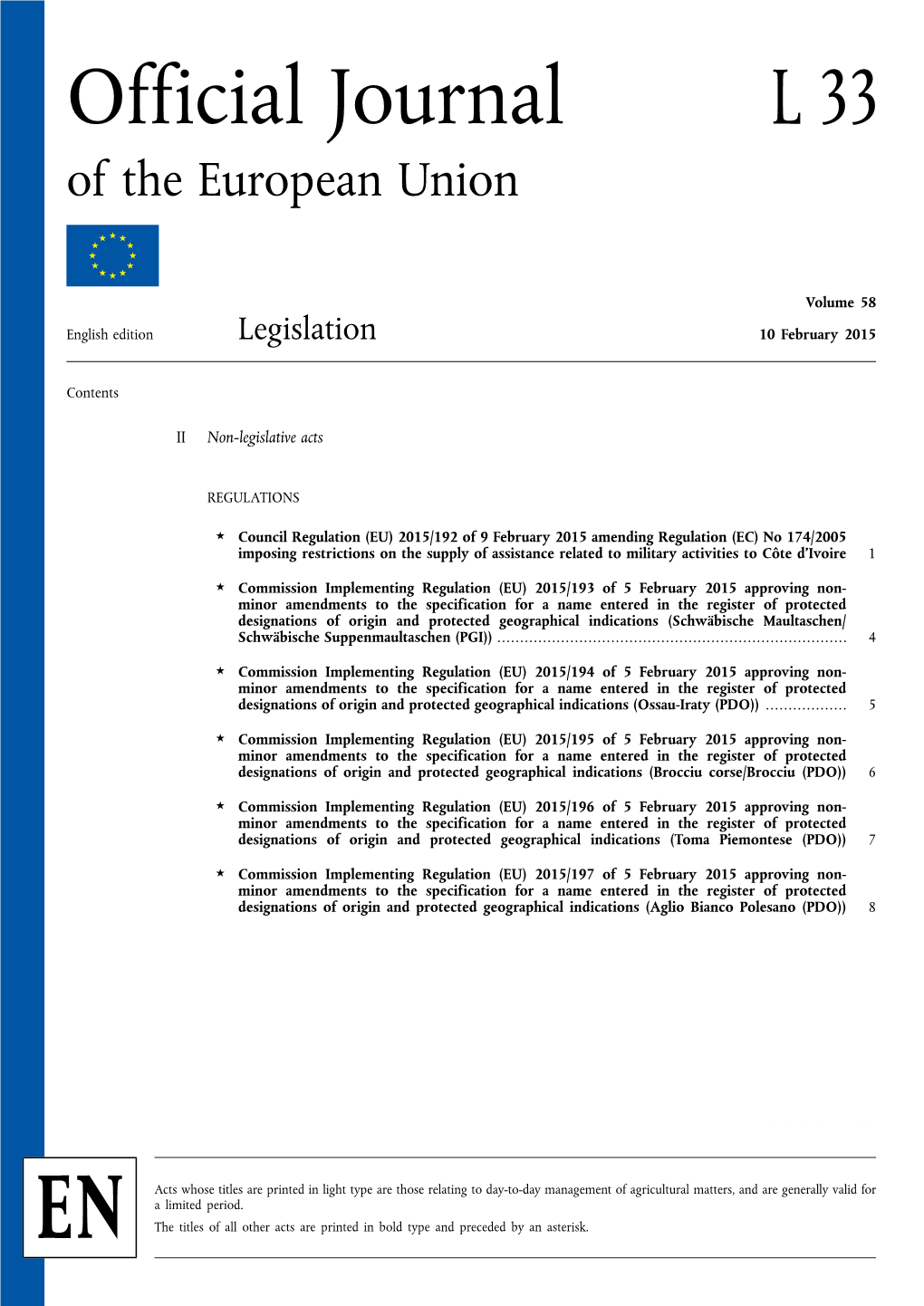 Official Journal L 33 of the European Union