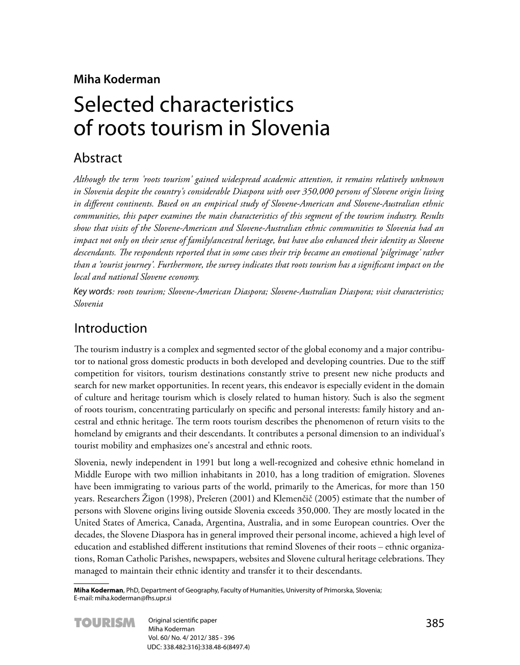 Selected Characteristics of Roots Tourism in Slovenia Abstract