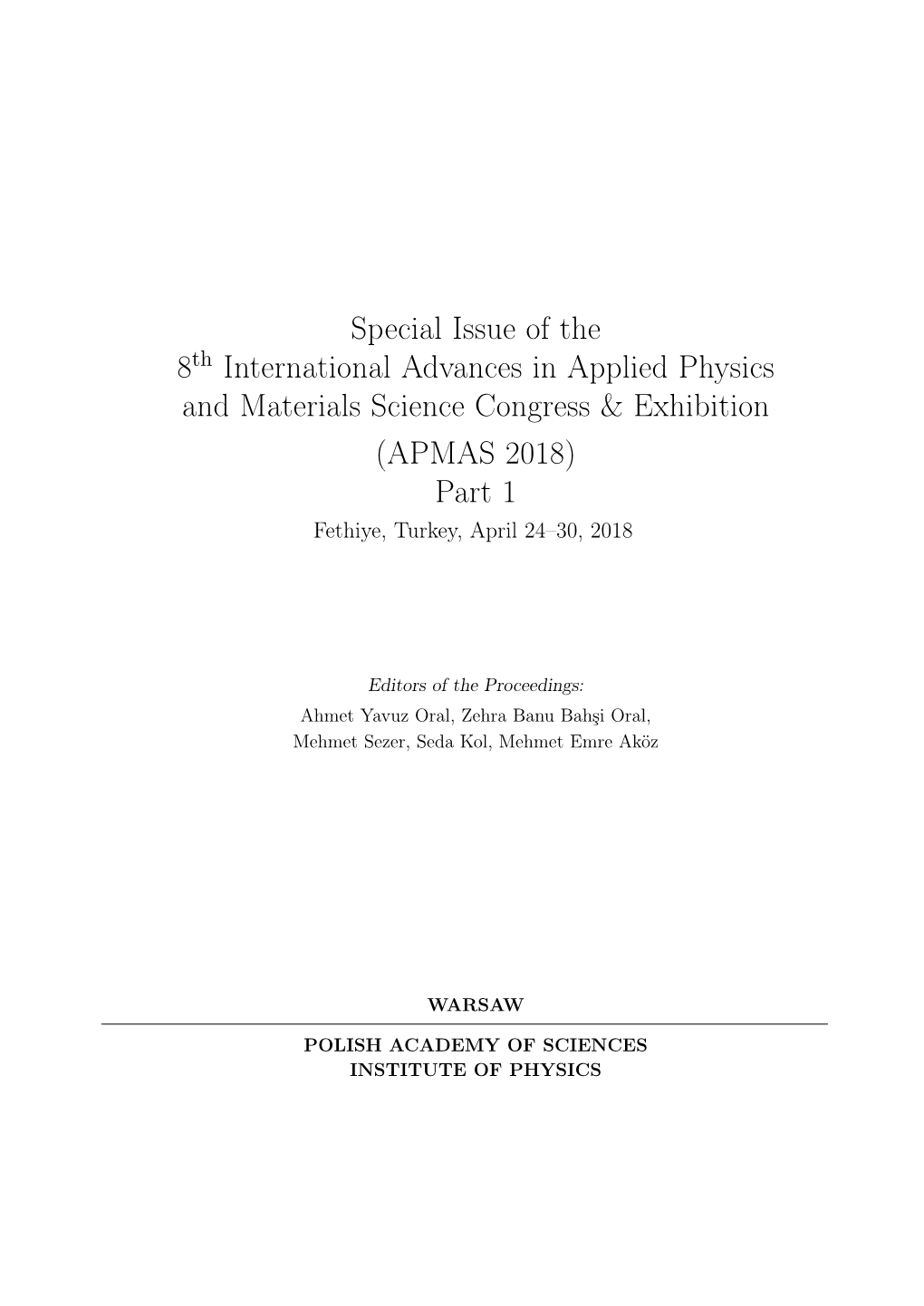Special Issue of the 8 International Advances in Applied Physics And