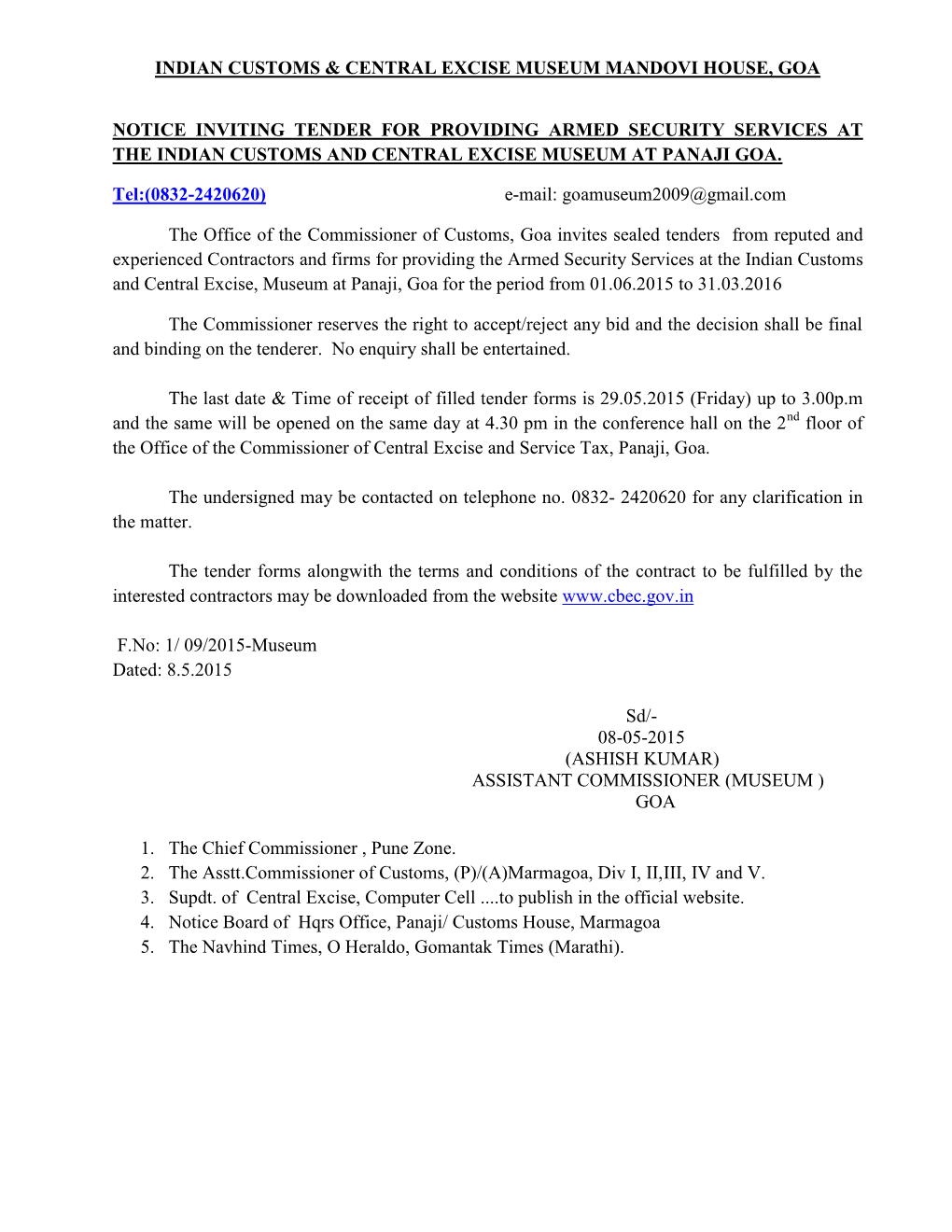 Indian Customs & Central Excise Museum Mandovi House, Goa Notice Inviting Tender for Providing Armed Security Services at Th