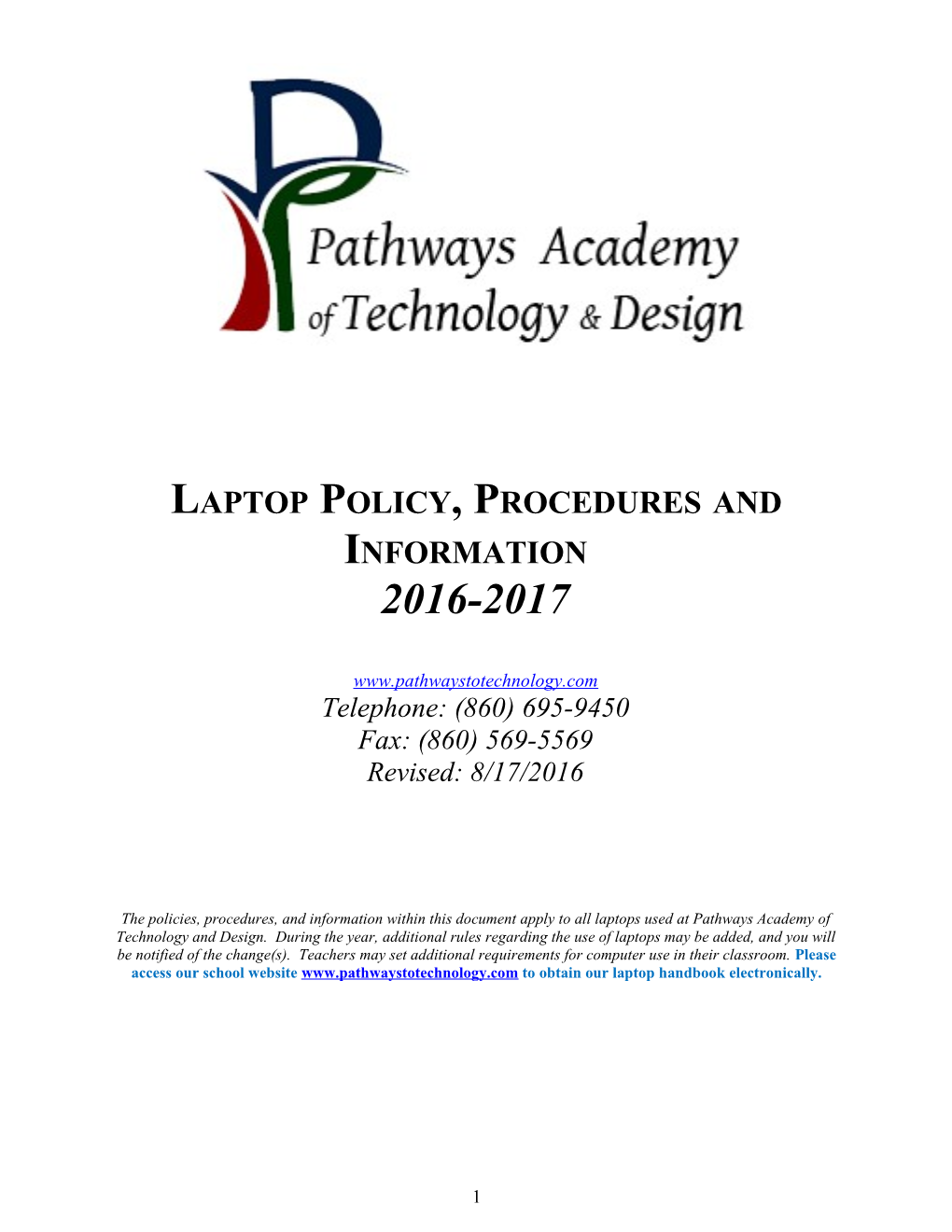 Laptop Policy, Procedures and Information