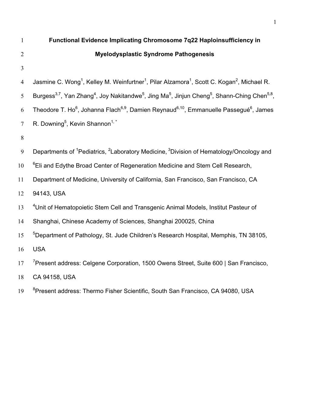 1 Functional Evidence Implicating Chromosome 7Q22 Haploinsufficiency In