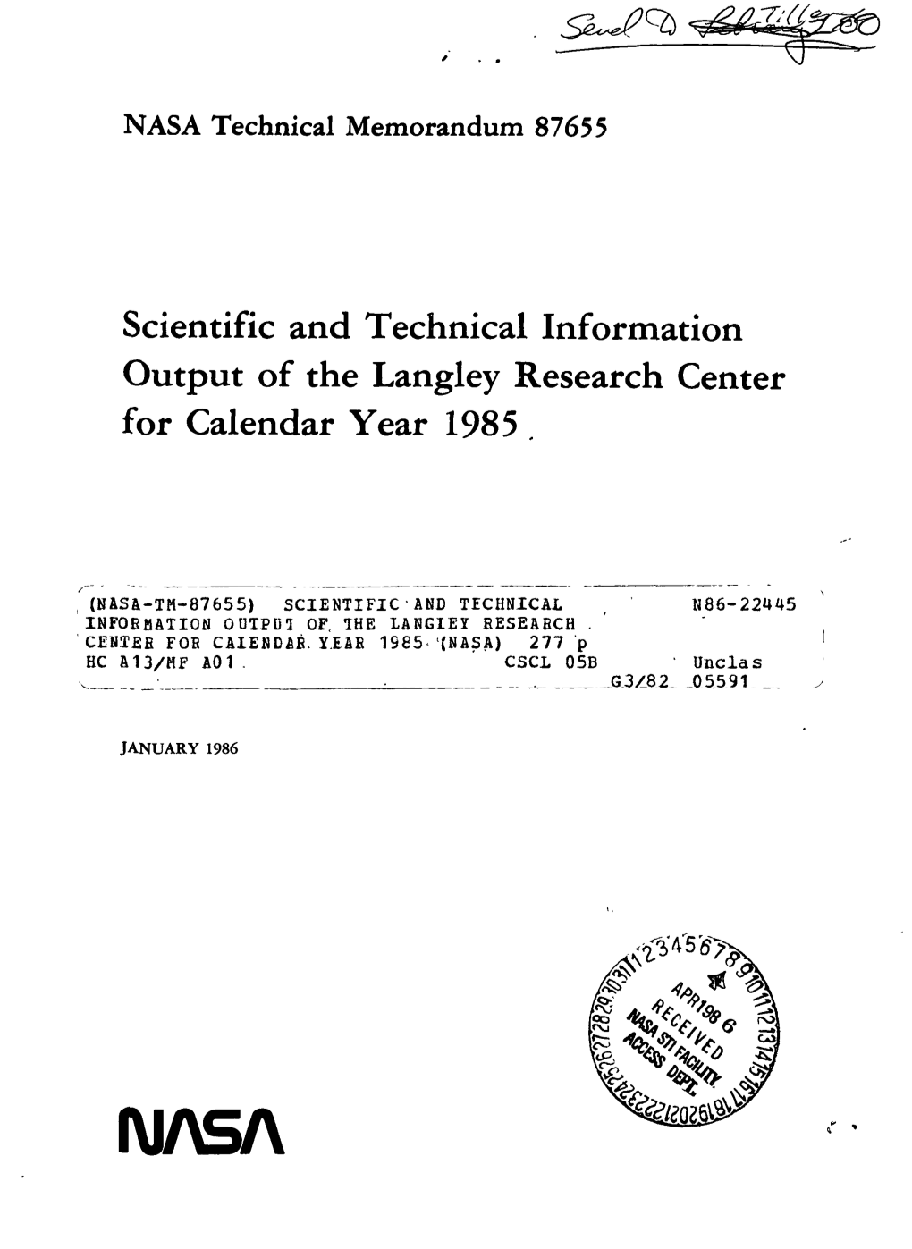 Scientific and Technical Information Output of the Langley Research Center for Calendar Year 1985