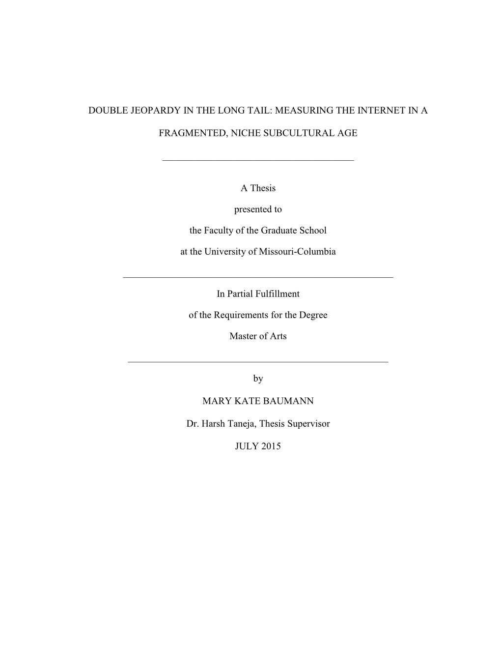 Double Jeopardy in the Long Tail: Measuring the Internet in A