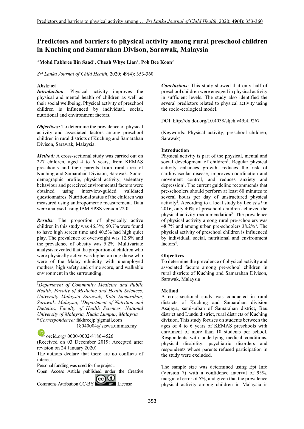 Predictors and Barriers to Physical Activity Among Rural Preschool Children in Kuching and Samarahan Divison, Sarawak, Malaysia