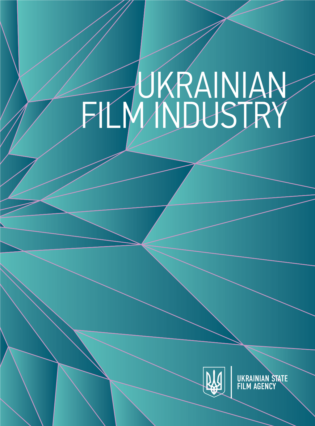 Ukrainian Film Industry Contents Institutions