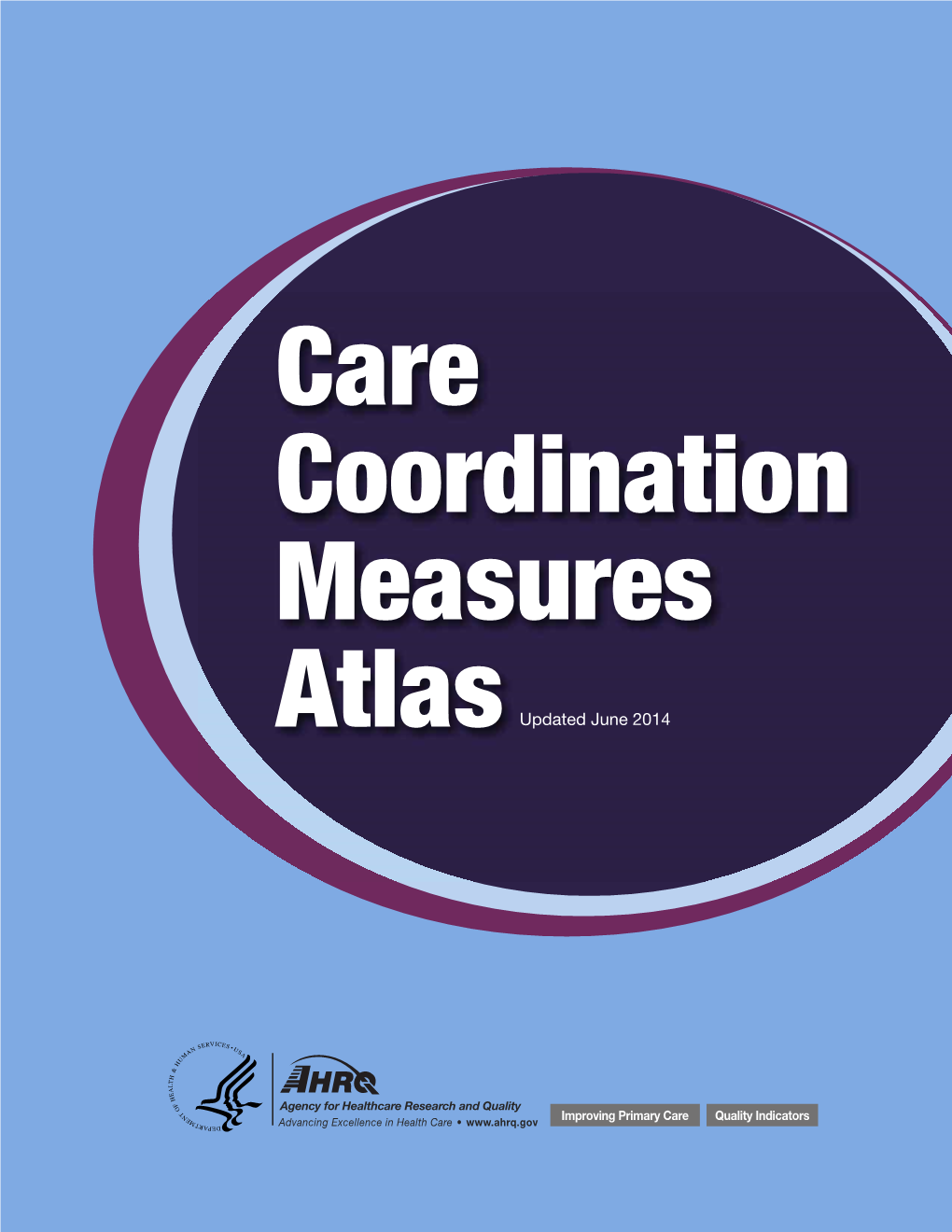 Care Coordination Measures Atlas Updated June 2014