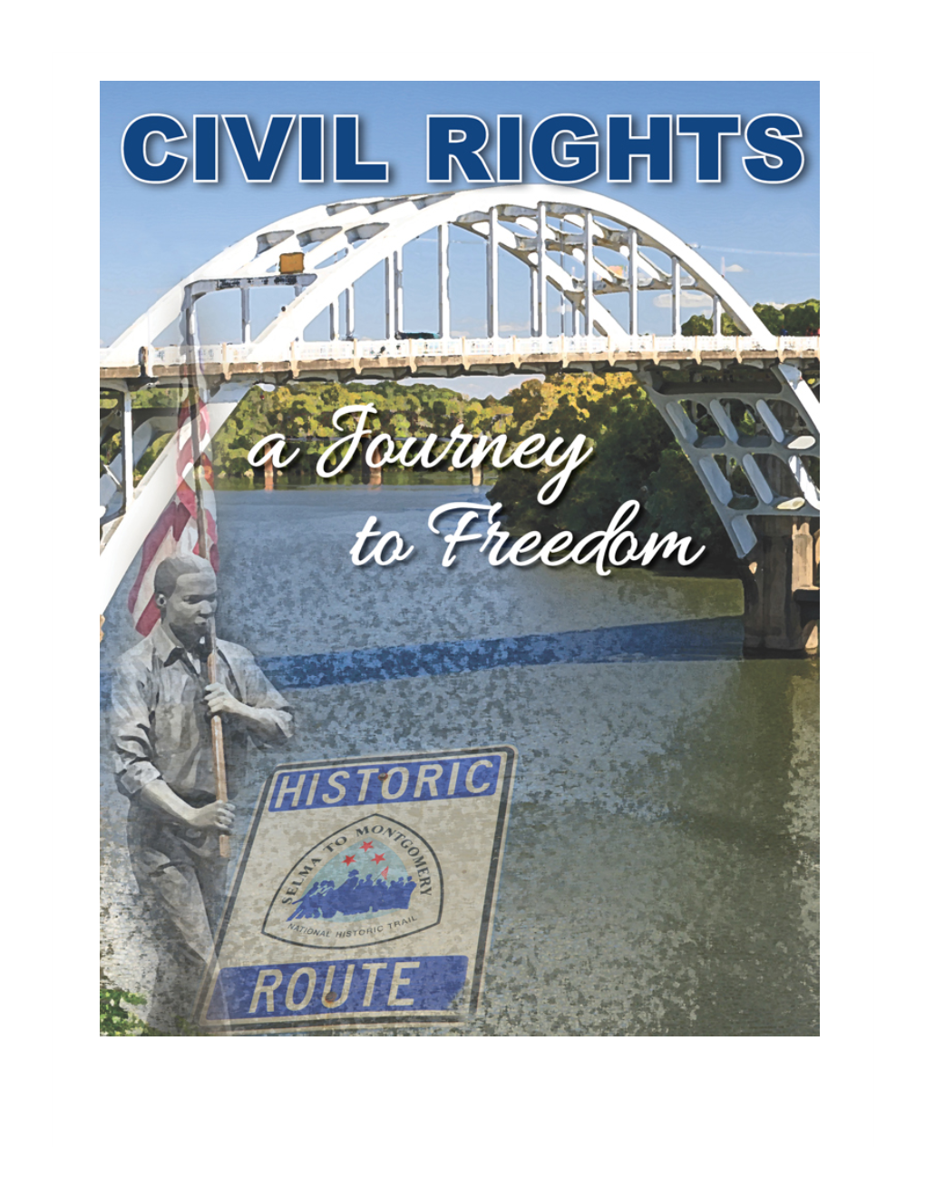 Civil Rights—A Journey to Freedom