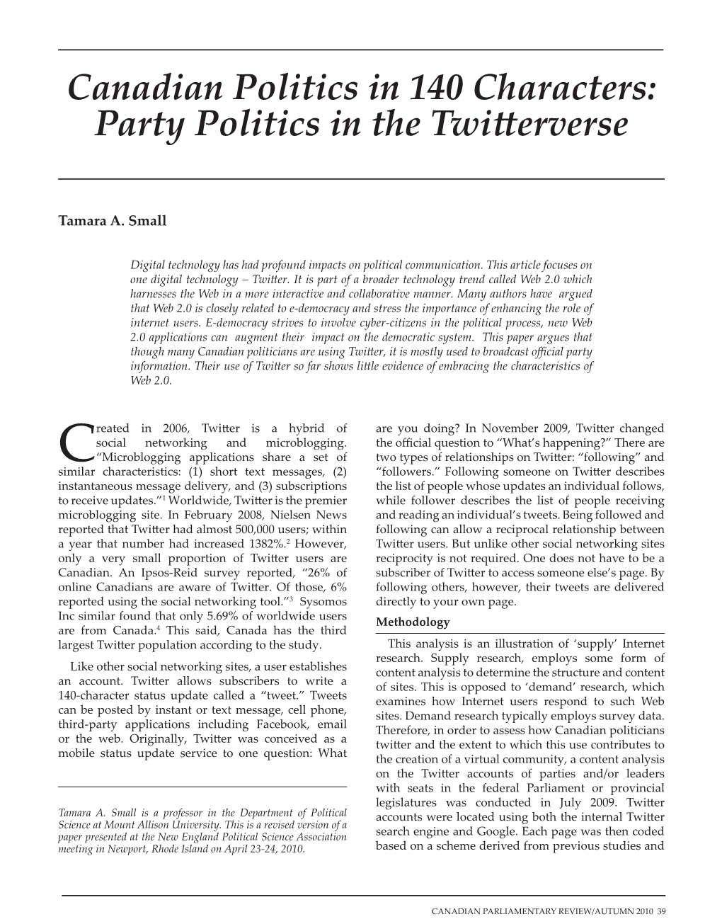Canadian Politics in 140 Characters: Party Politics in the Twitterverse