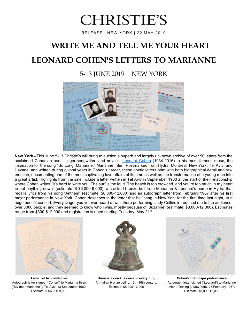 Write Me and Tell Me Your Heart Leonard Cohen's Letters to Marianne 5-13 June 2019 | New York