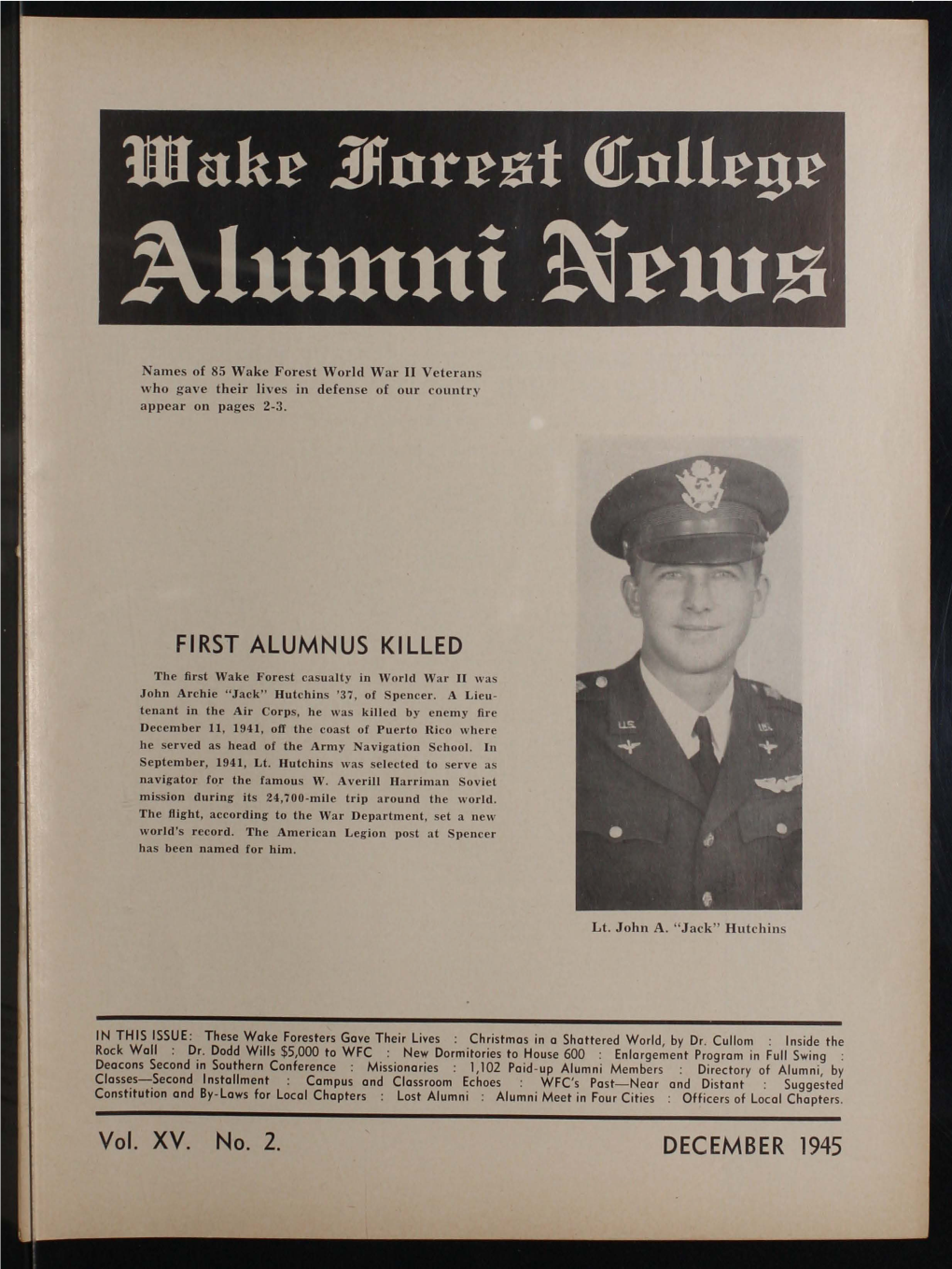 FIRST ALUMNUS KILLED Vol. XV. No.2. DECEMBER 1945