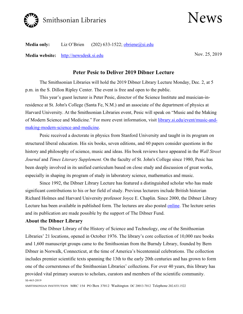 Peter Pesic to Deliver 2019 Dibner Lecture the Smithsonian Libraries Will Hold the 2019 Dibner Library Lecture Monday, Dec