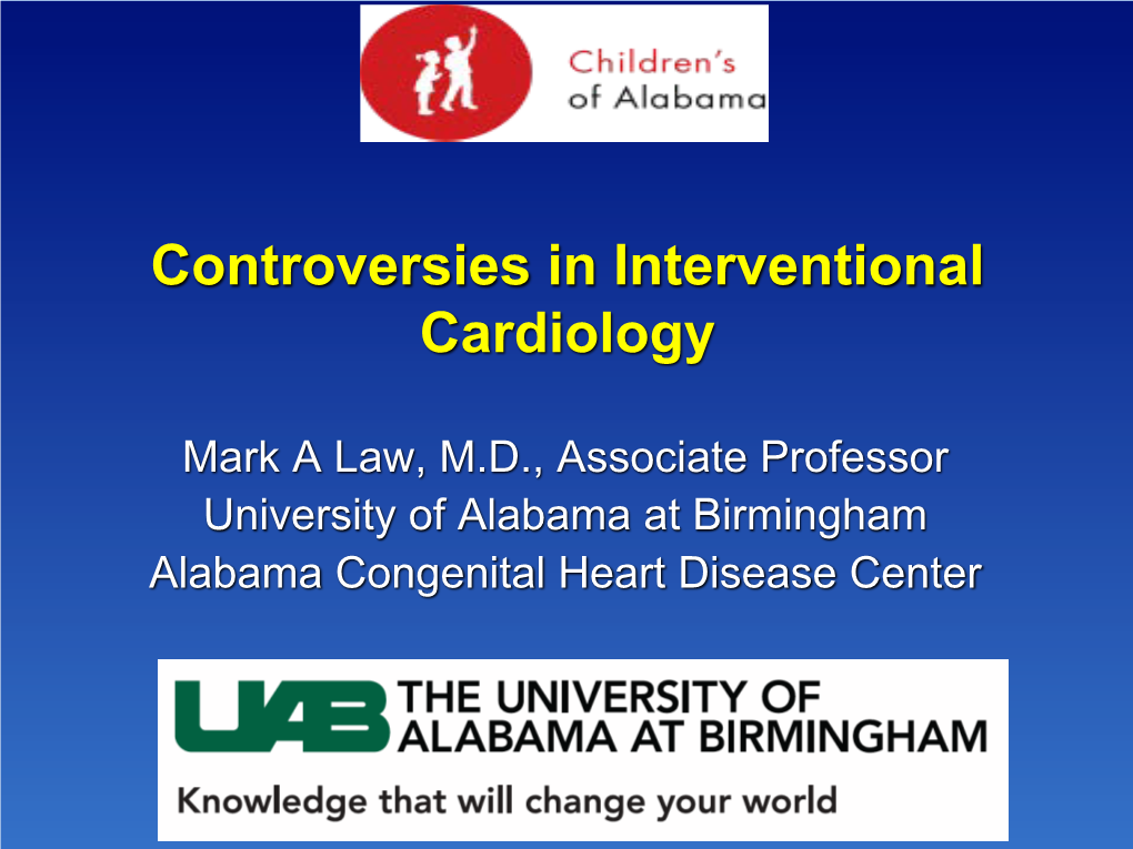 Controversies in Interventional Cardiology