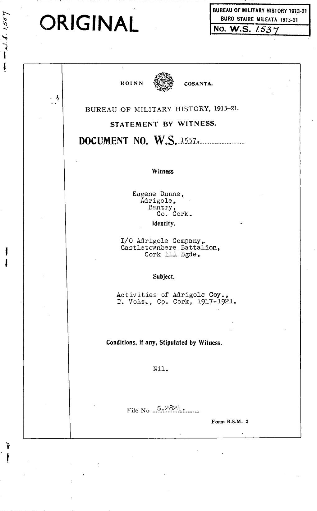 ROINN COSANTA. BUREAU of MILITARY HISTORY, 1913-21. STATEMENT by WITNESS. DOCUMENT NO. W.S. 1537. Witness Eugene Dunne, Adrigole