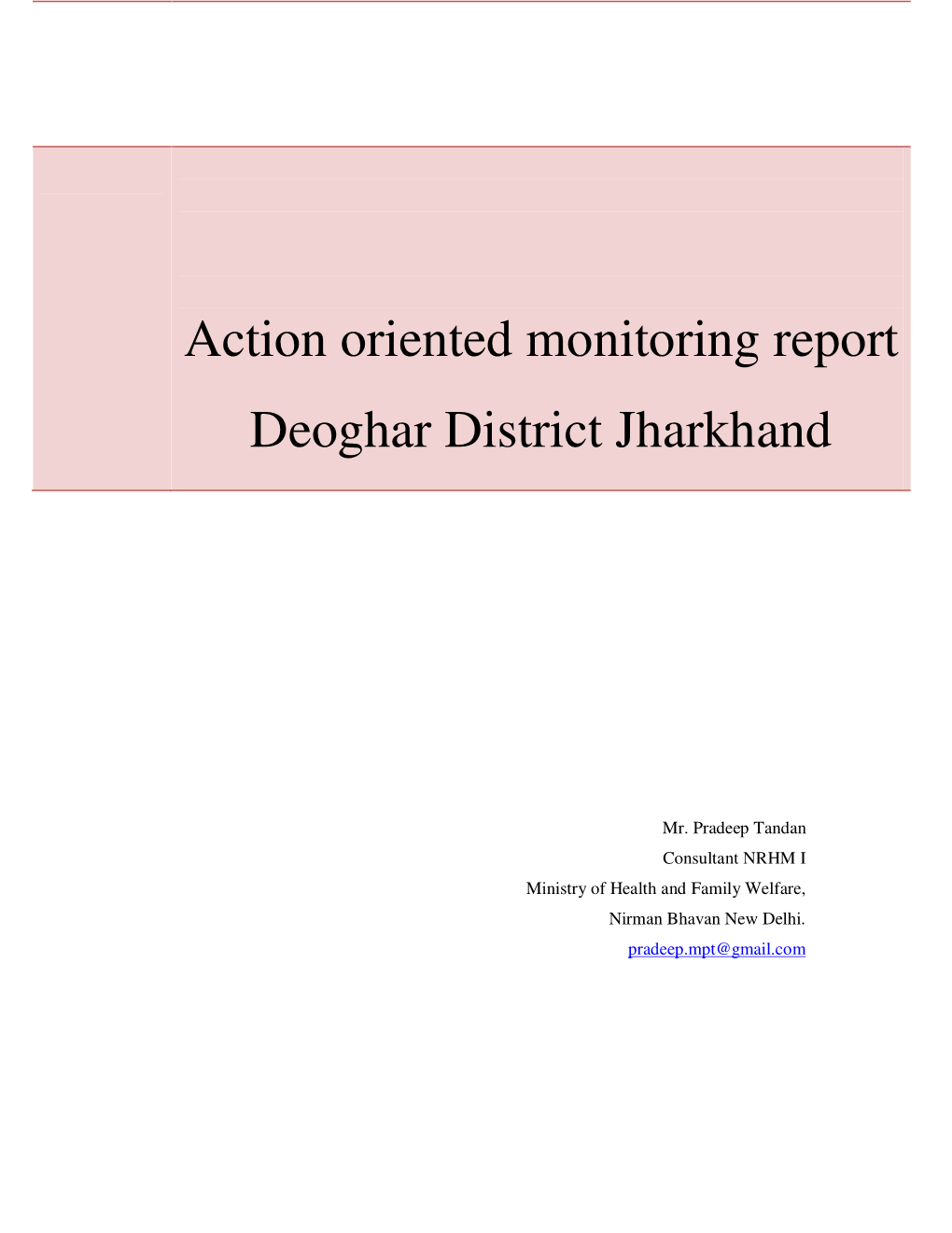 Action Oriented Monitoring Report Deoghar District Jharkhand