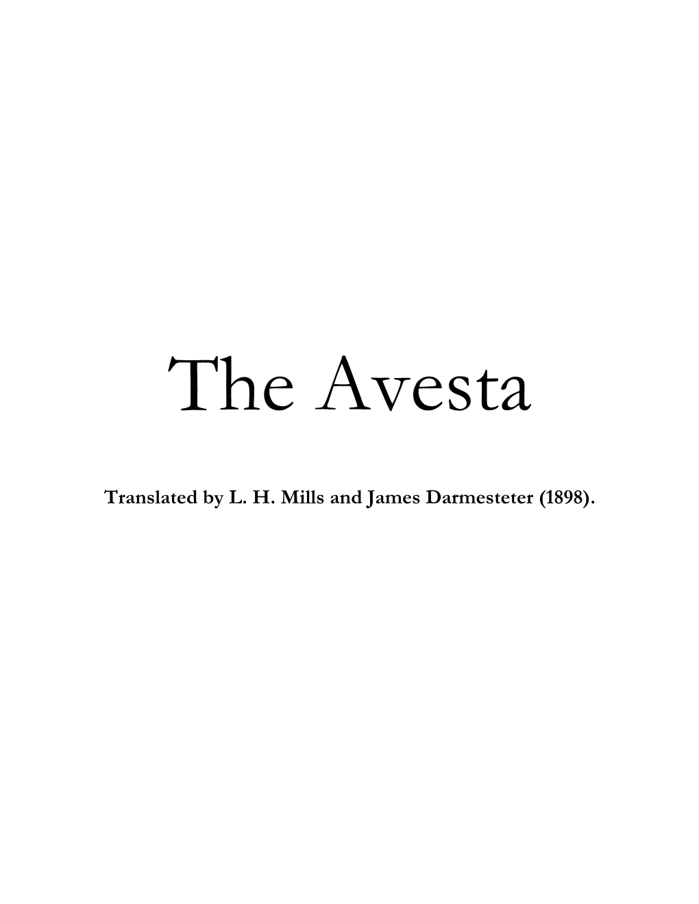 Download the English Version of the Avesta Translated by L. H. Mills And