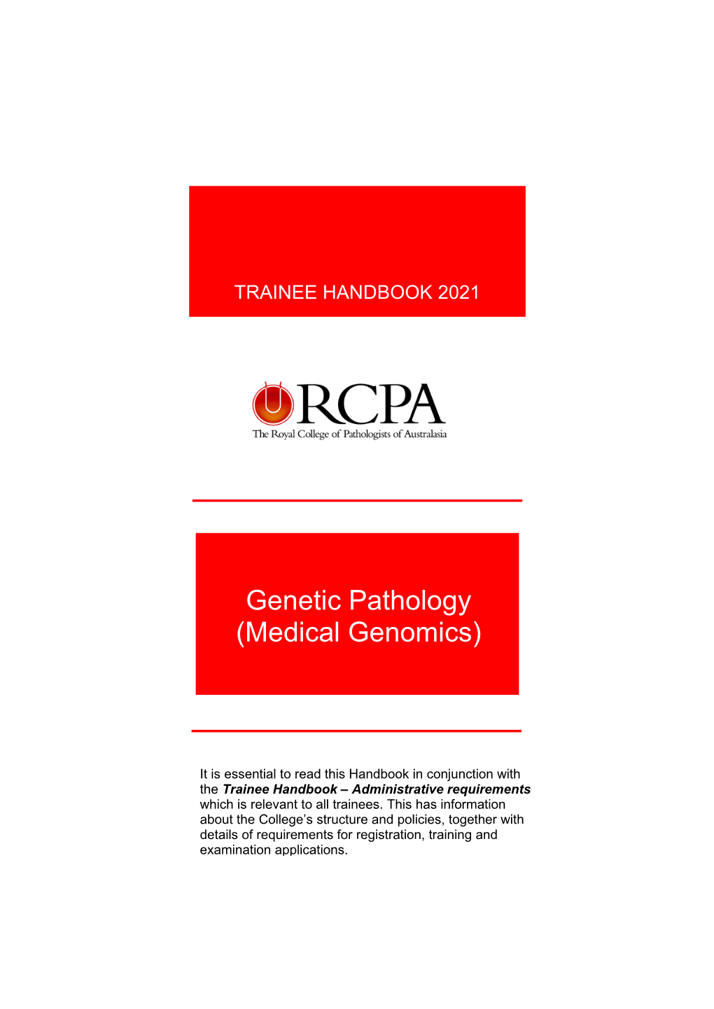 Genetic Pathology Medical Genomics Trainee Handbook 2021