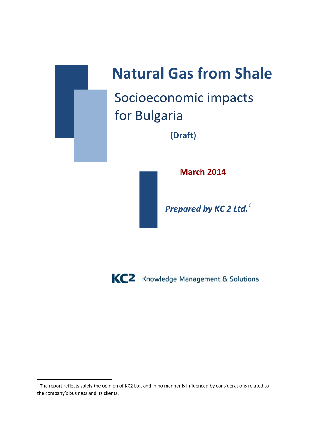 Natural Gas from Shale Socioeconomic Impacts for Bulgaria (Draft)
