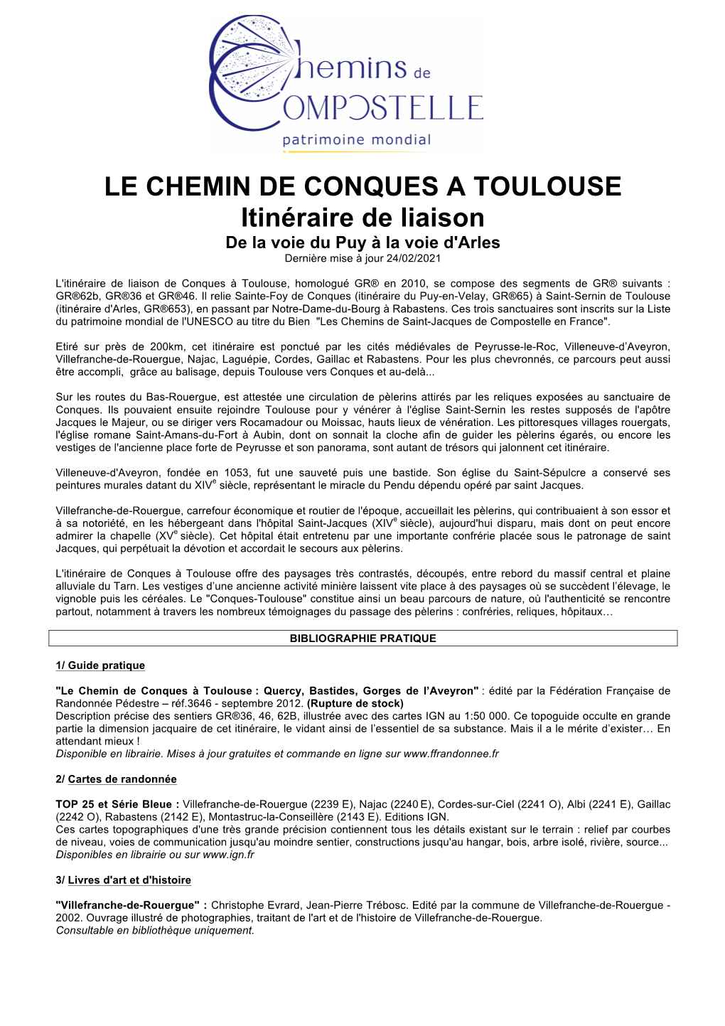 LE CHEMIN DE CONQUES a TOULOUSE Itinéraire De Liaison De La Voie Du Puy À La Voie D'arles Dernière Mise À Jour 24/02/2021