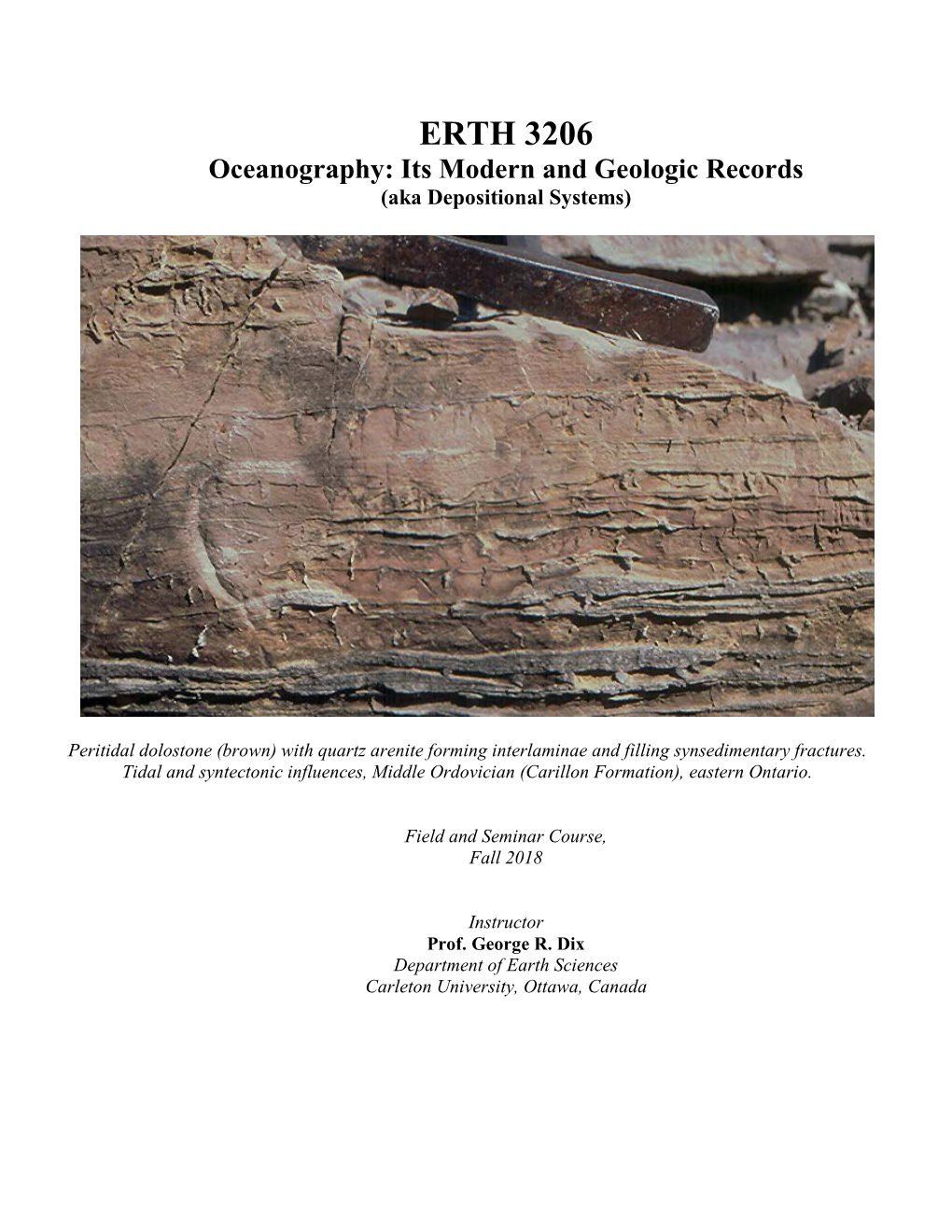 ERTH 3206 Oceanography: Its Modern and Geologic Records (Aka Depositional Systems)