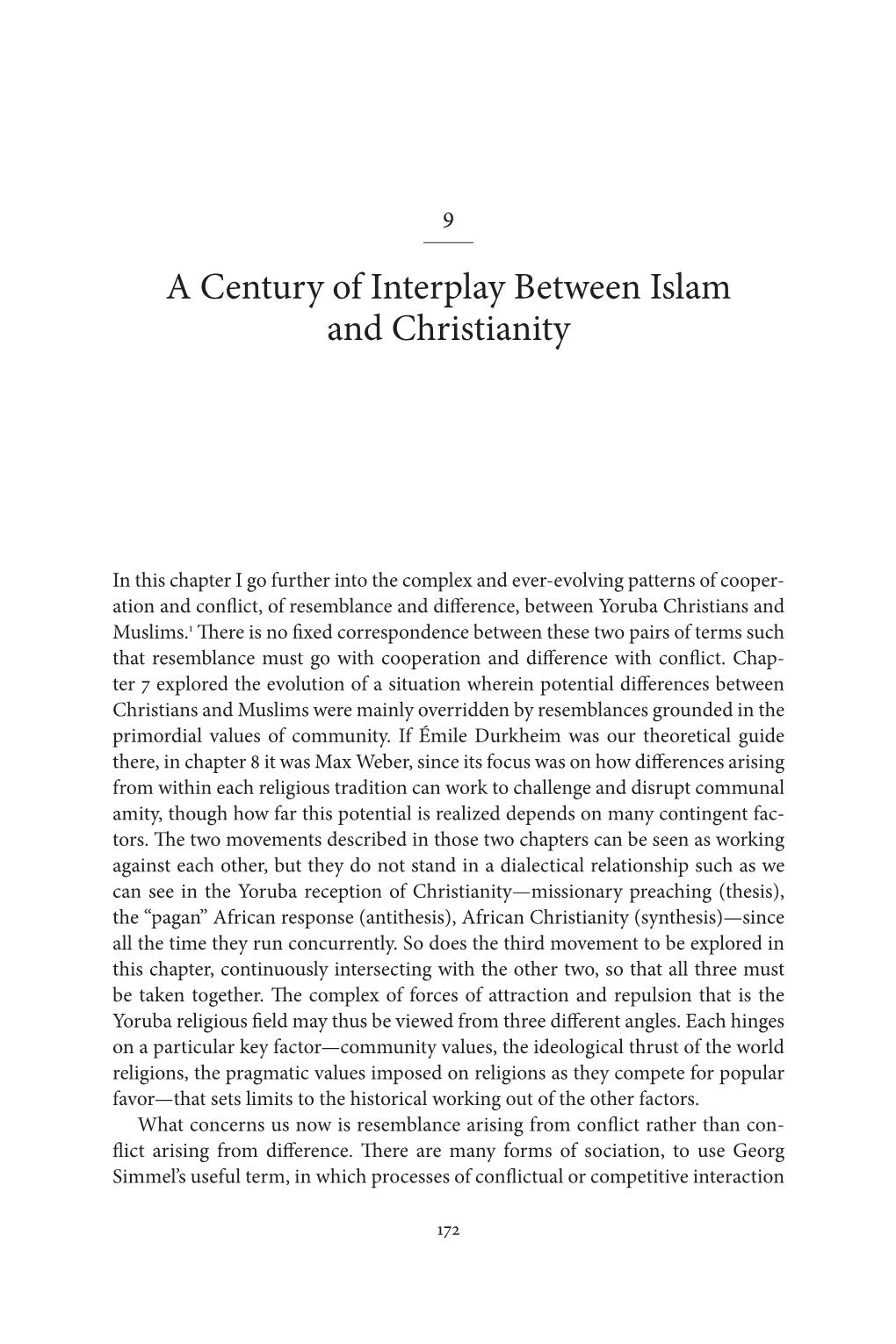 A Century of Interplay Between Islam and Christianity