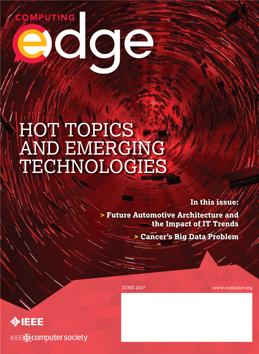 Computingedge (ISSN 2469-7087) Is Published Monthly by the IEEE Computer Society