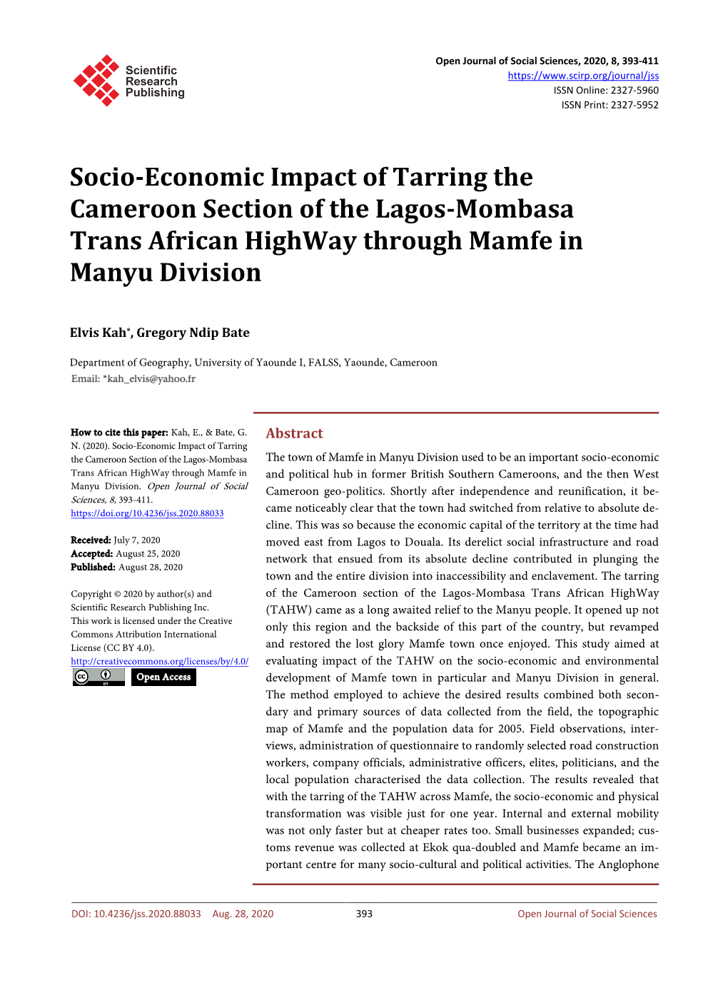 Socio-Economic Impact of Tarring the Cameroon Section of the Lagos-Mombasa Trans African Highway Through Mamfe in Manyu Division