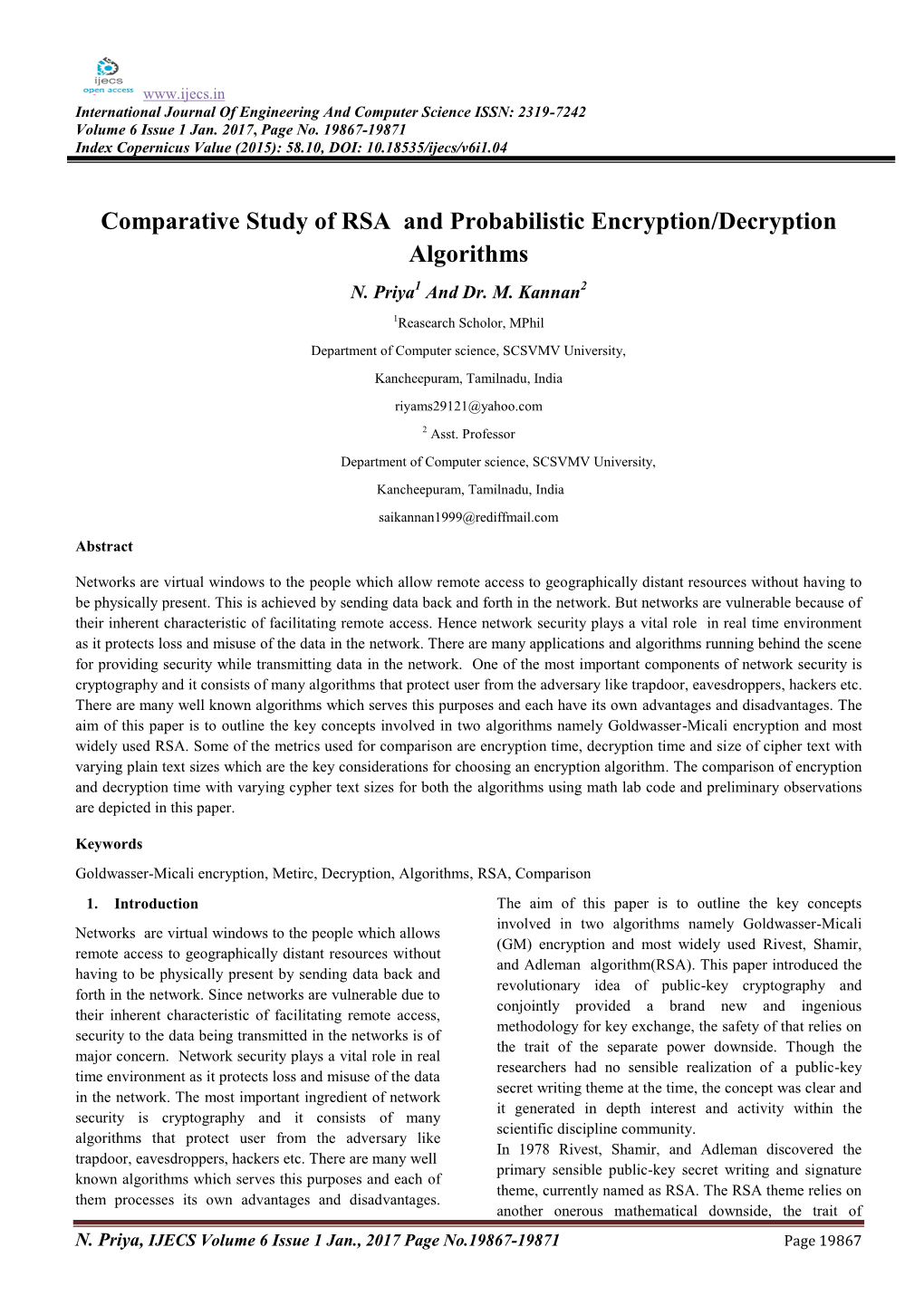 Comparative Study of RSA and Probabilistic Encryption/Decryption Algorithms N