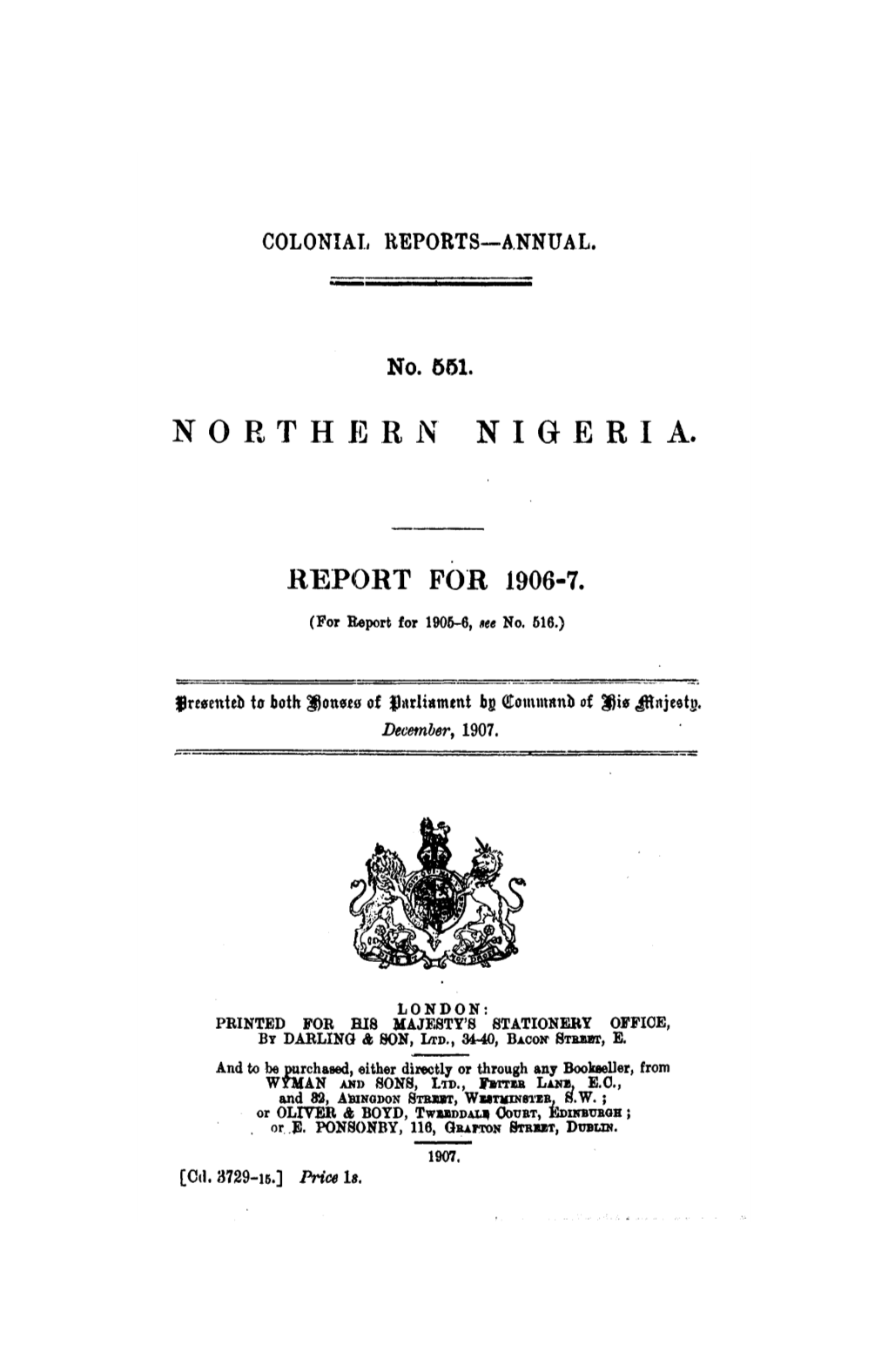 Annual Report of the Colonies, Northern Nigeria, 1906-07