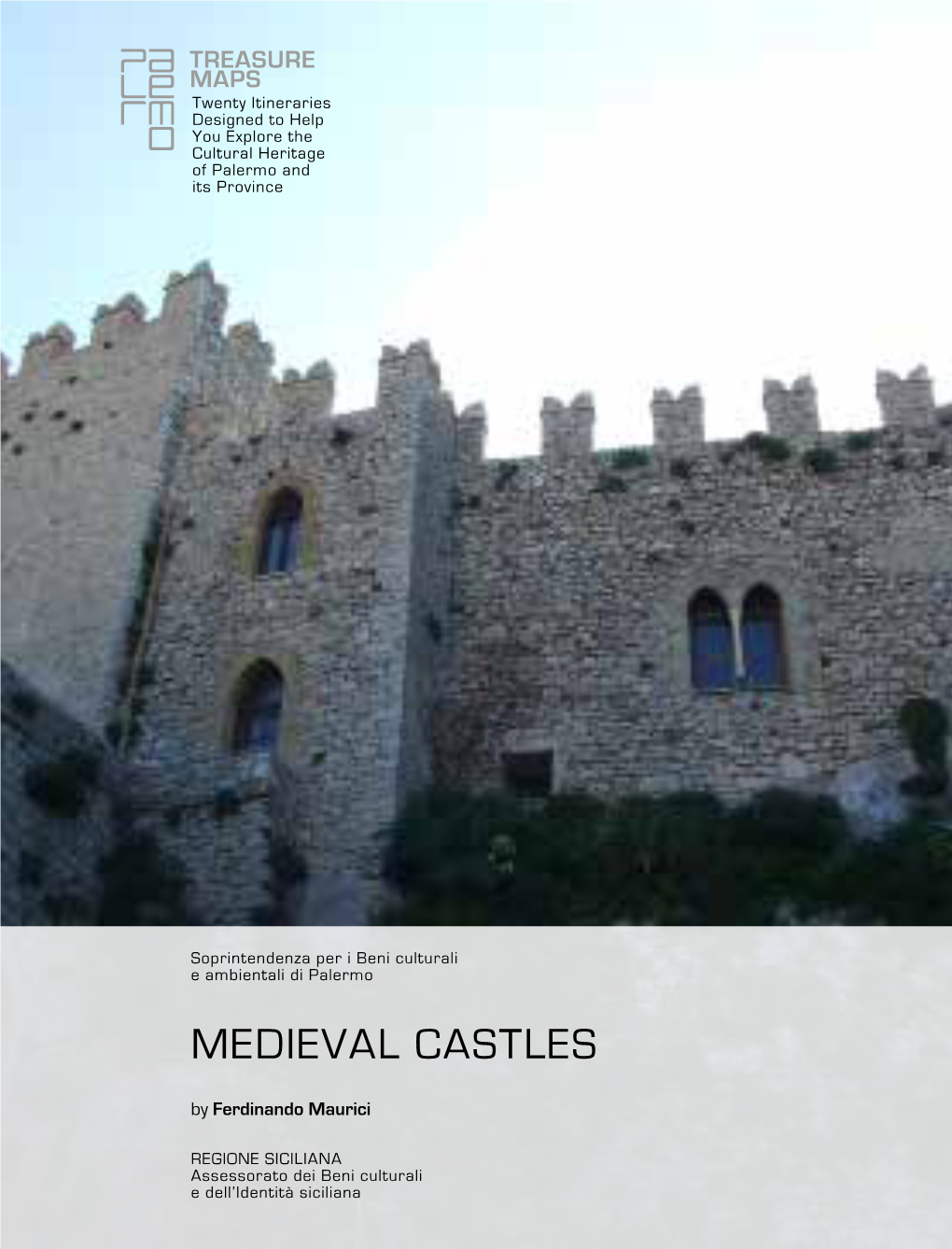 MEDIEVAL CASTLES by Ferdinando Maurici