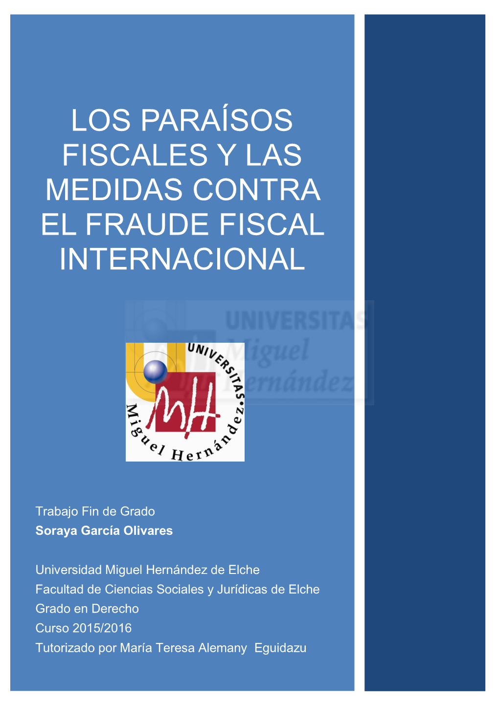 Los Paraísos Fiscales Y Las Medidas Contra El Fraude Fiscal Internacional