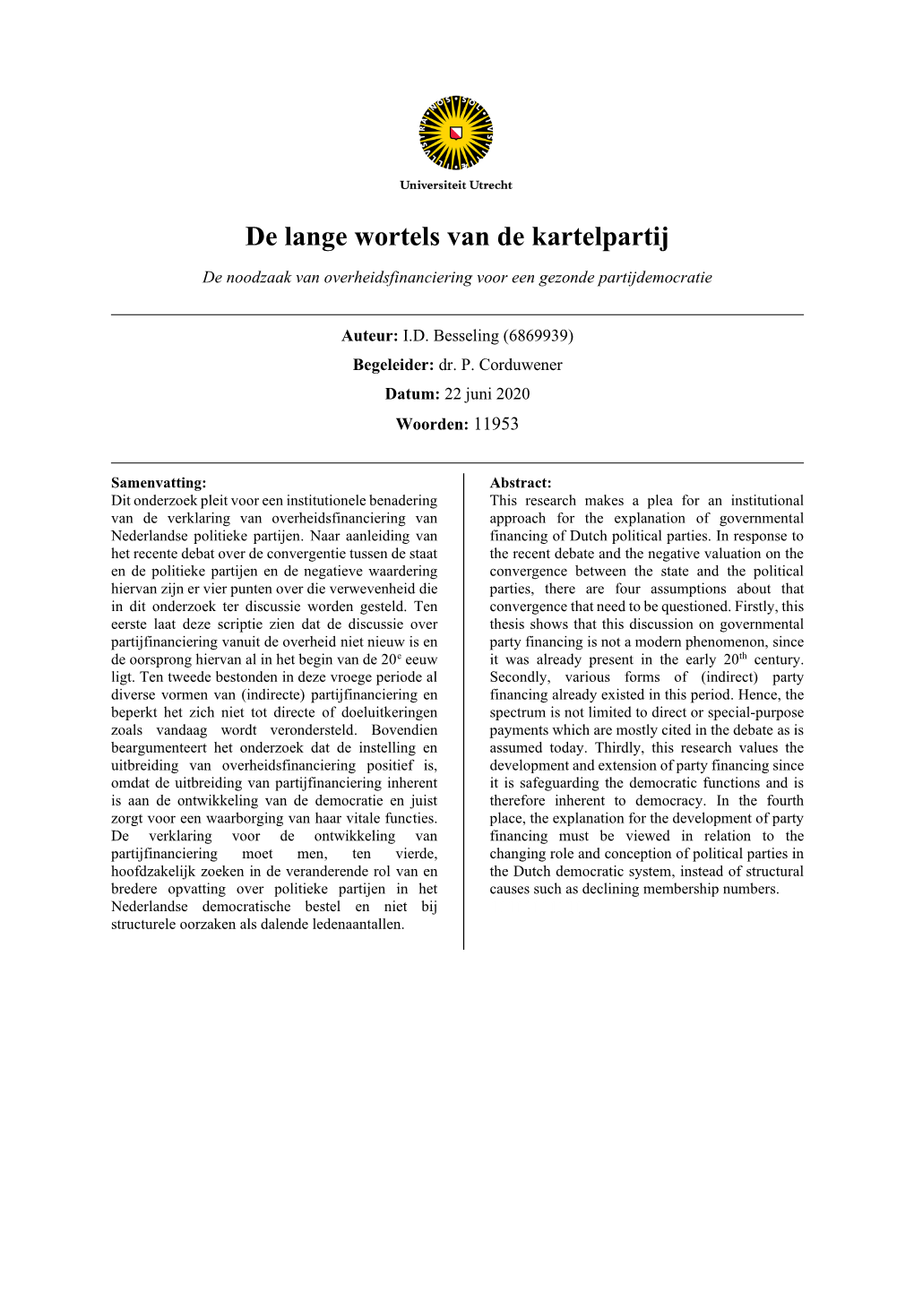 De Lange Wortels Van De Kartelpartij