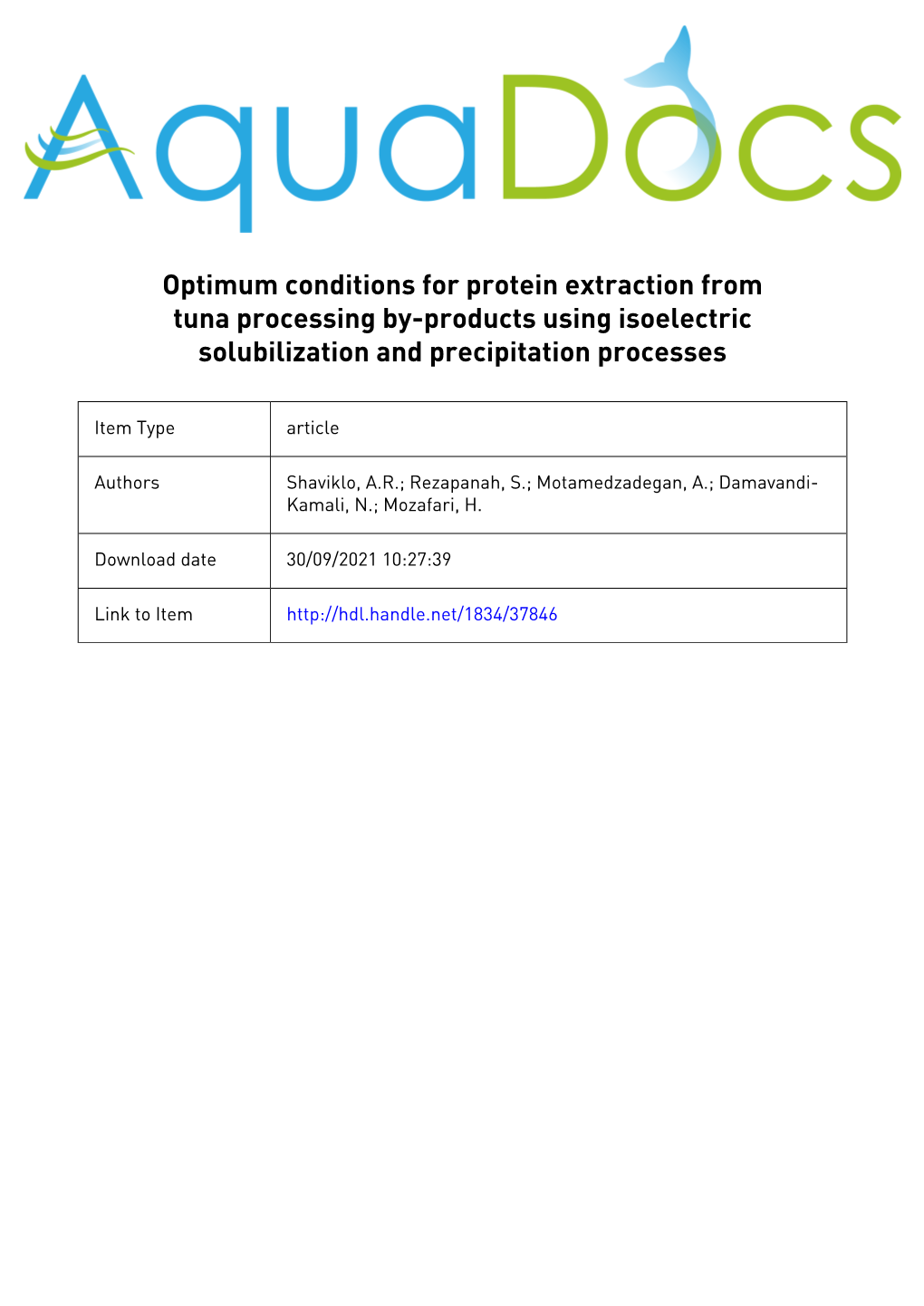 Optimum Conditions for Protein Extraction from Tuna Processing By-Products Using Isoelectric Solubilization and Precipitation Processes