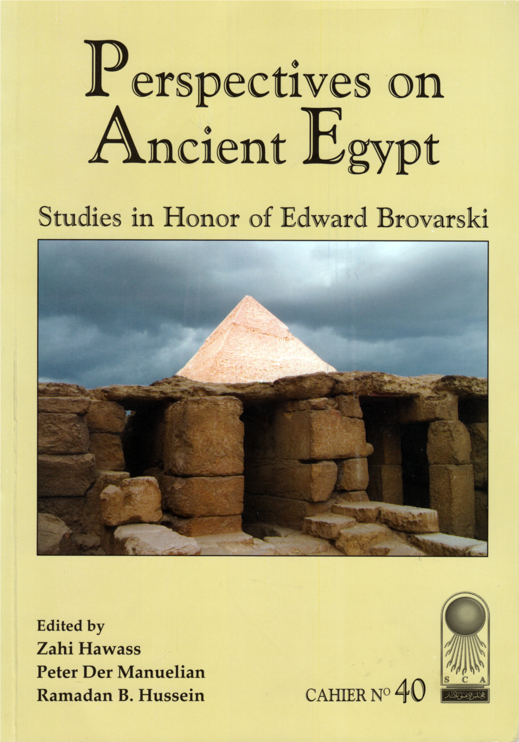 Perspectives on Ancient Egypt, STUDIES in HONOR of EDWARD