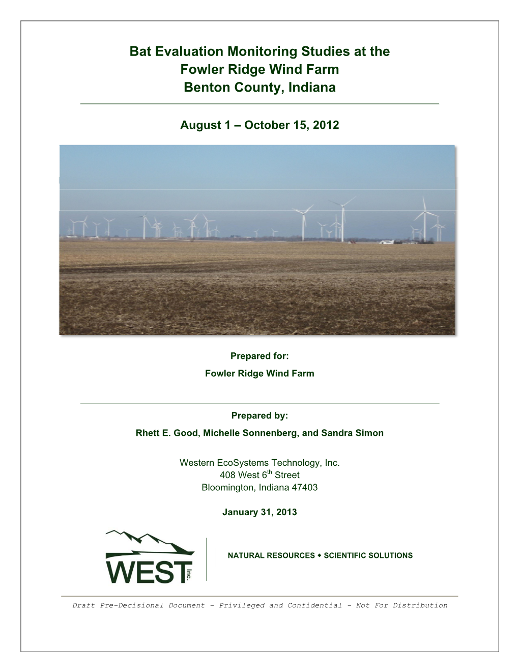 Bat Evaluation Monitoring Studies at the Fowler Ridge Wind Farm Benton County, Indiana